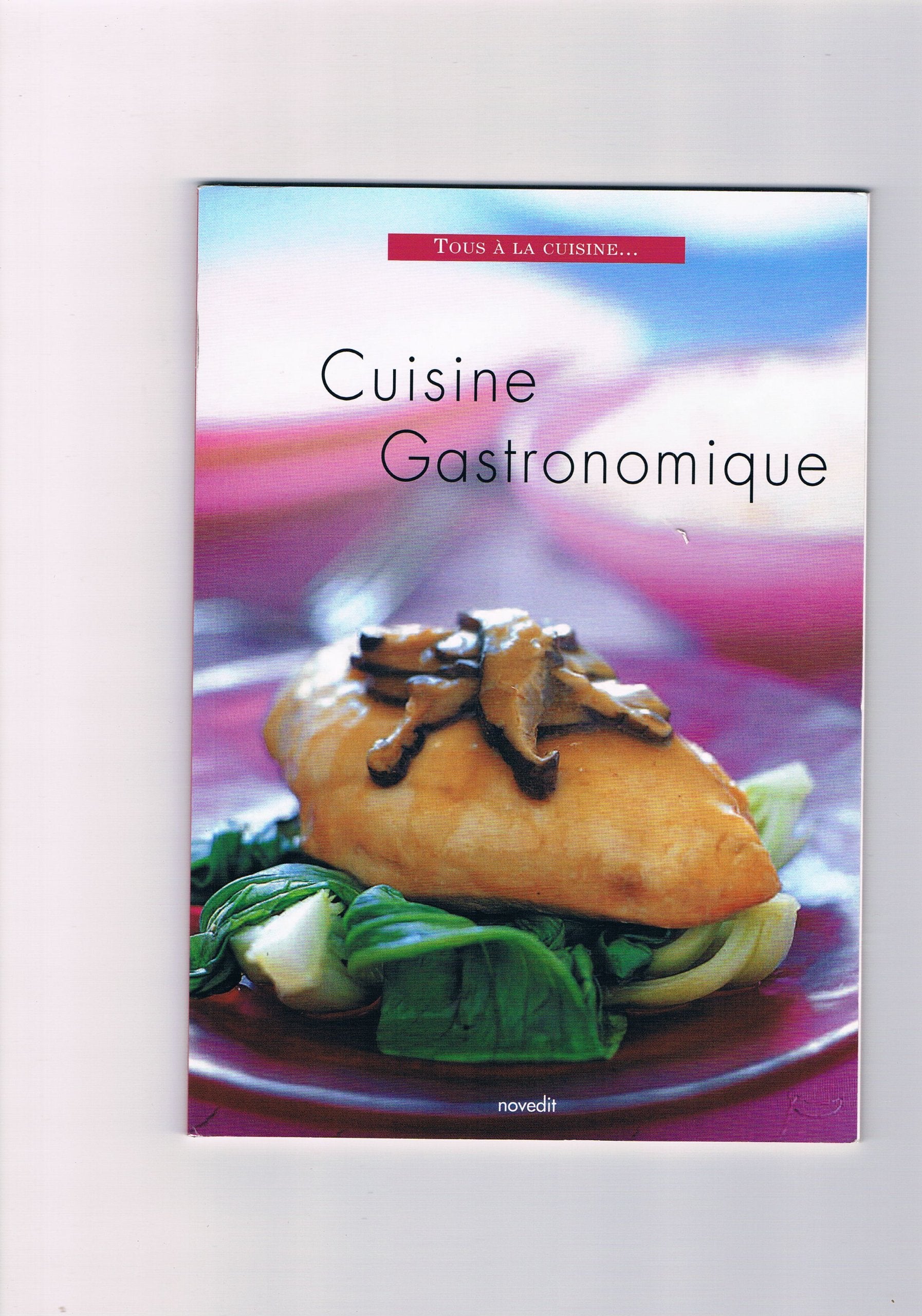 Cuisine gastronomique 9782350334509