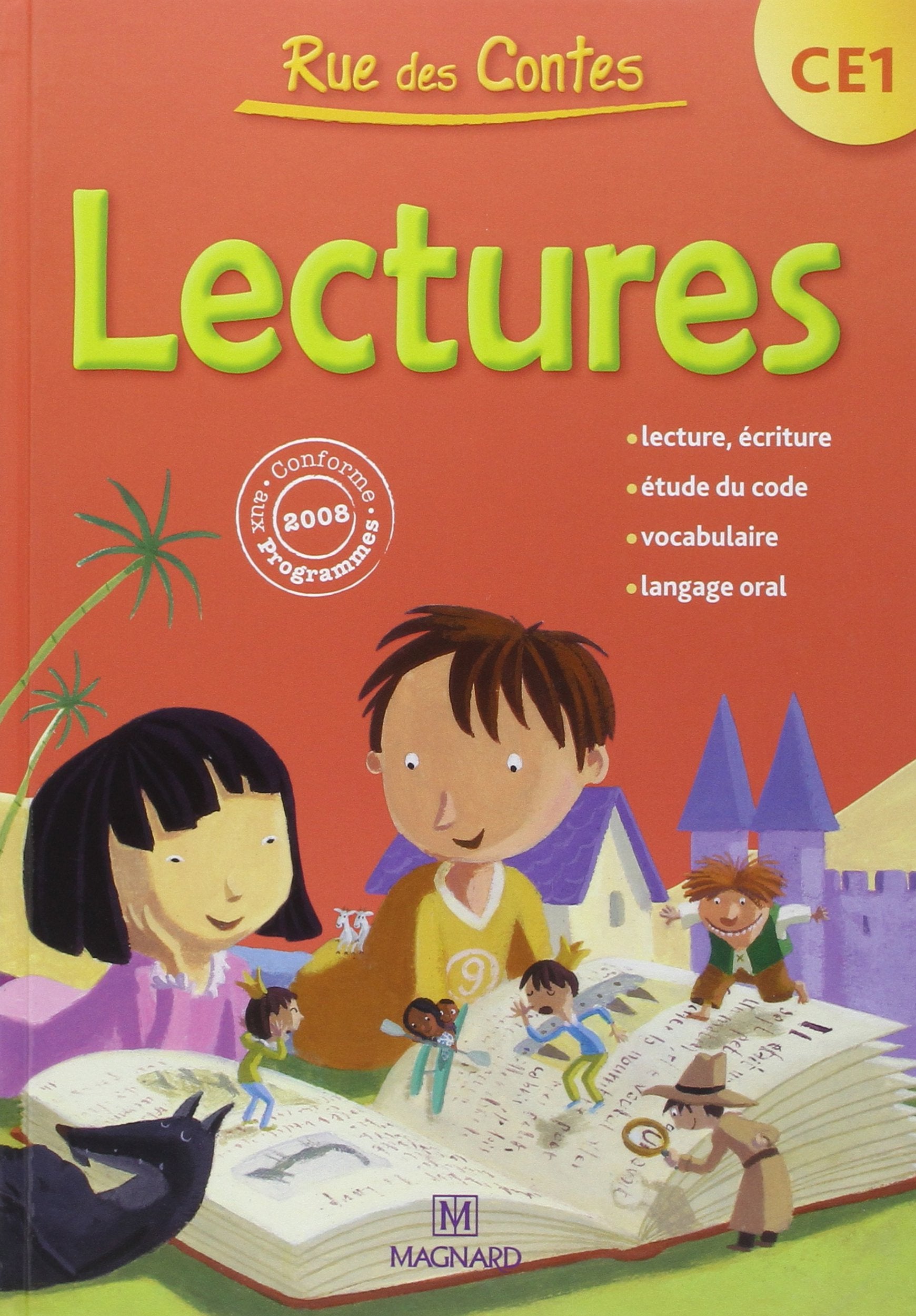 Lectures CE1 - Livre de l'élève: Collection Rue des Contes 9782210656802
