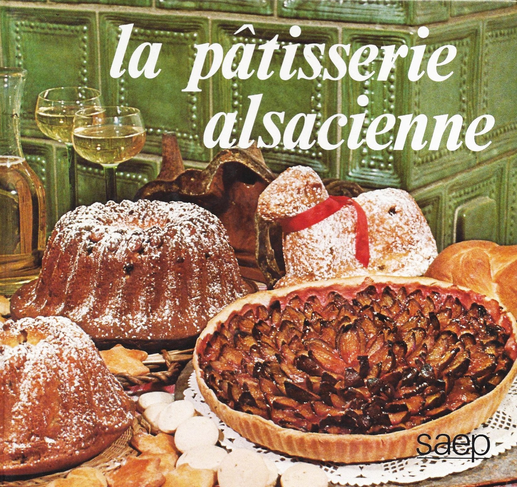 La pâtisserie alsacienne 9782737223013