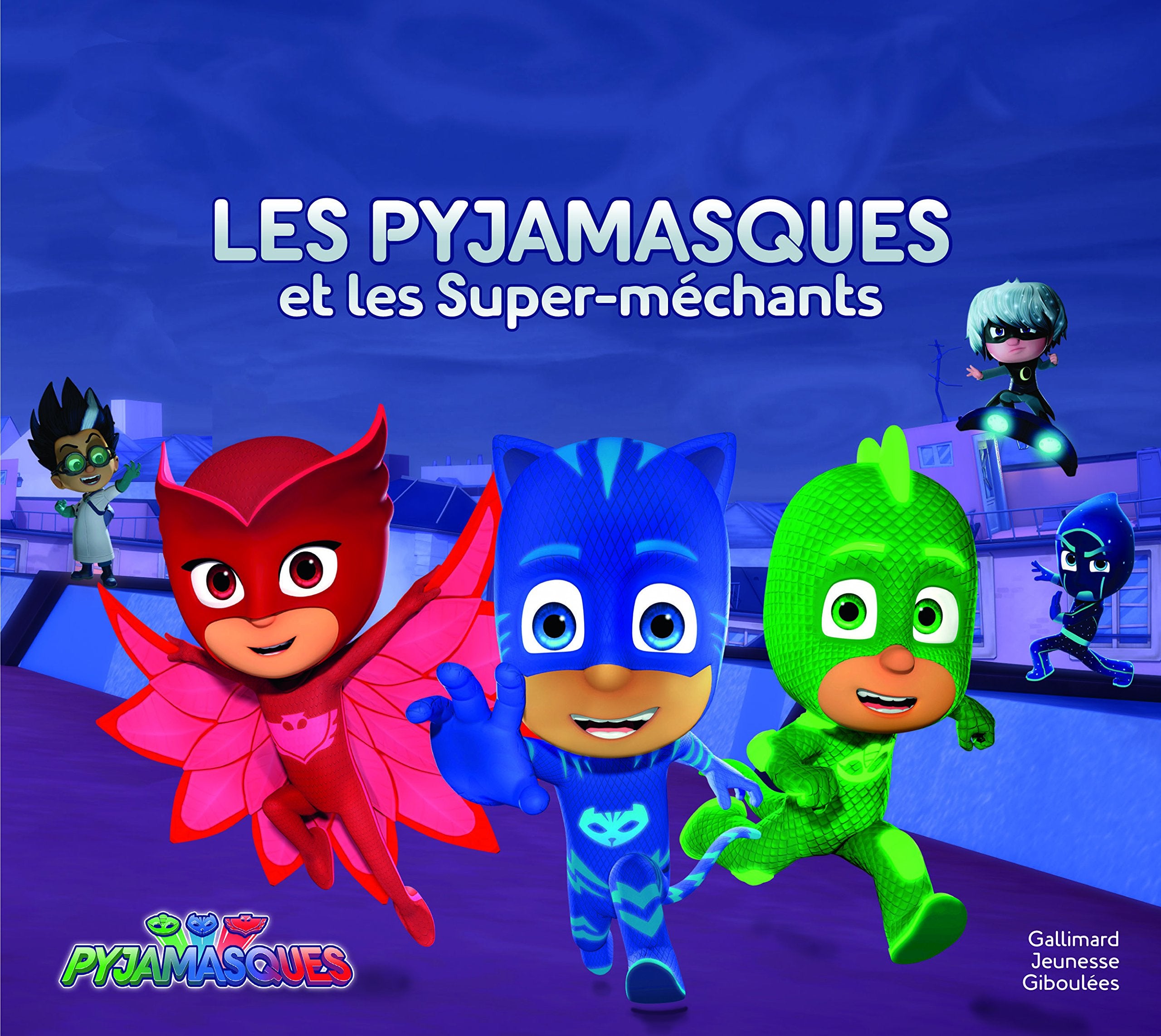 Les Pyjamasques et les Super-méchants - dès 3 ans 9782075083812