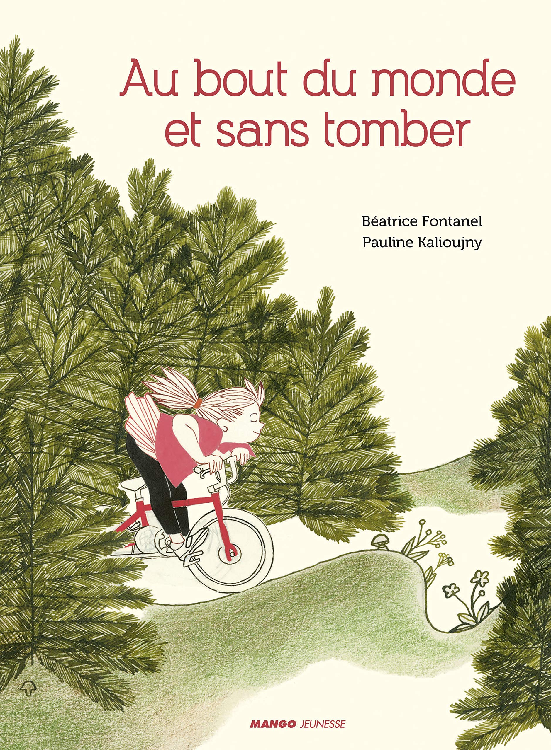Au bout du monde et sans tomber 9782740433331