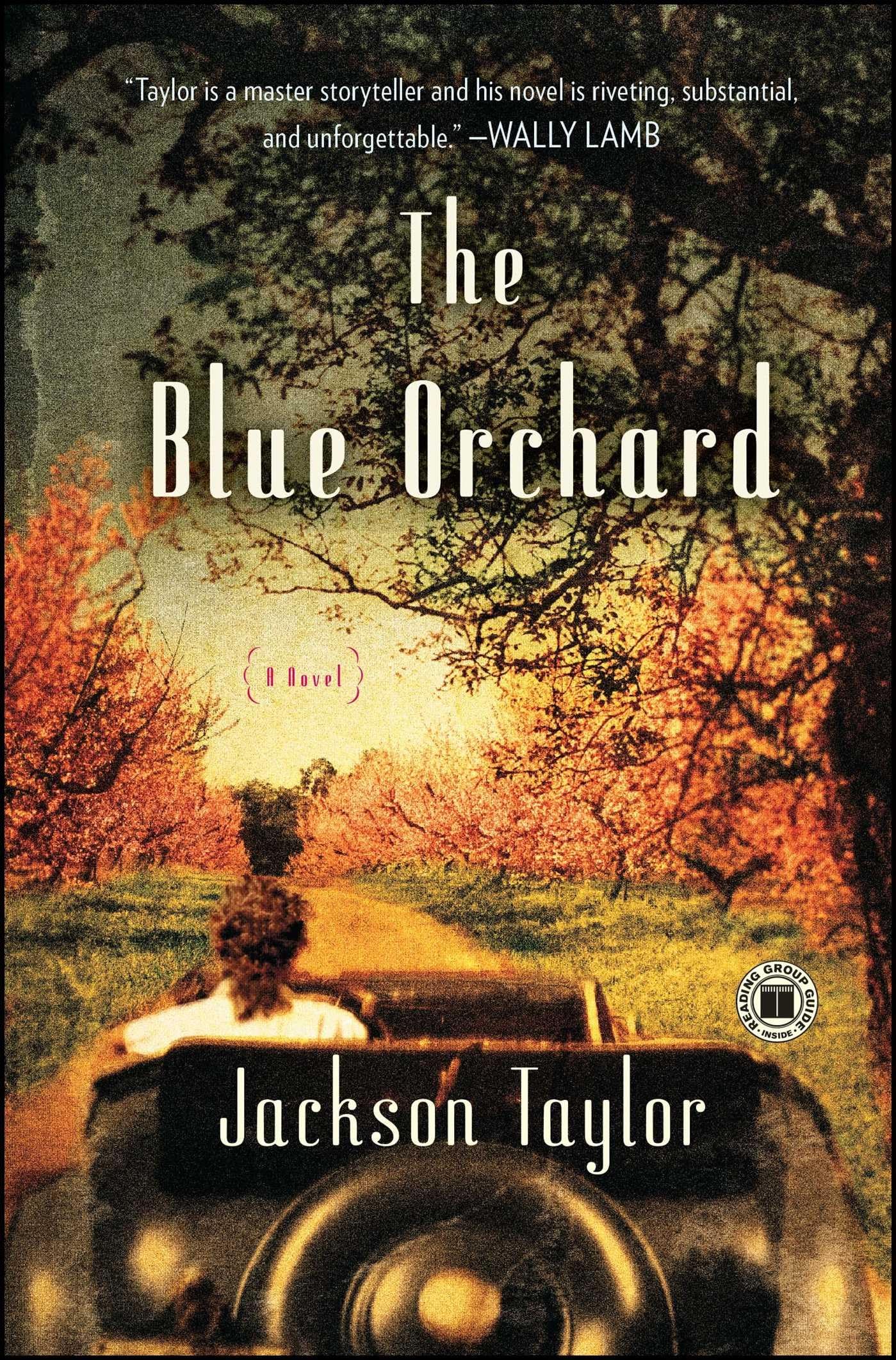 The Blue Orchard: A Novel 9781416592945