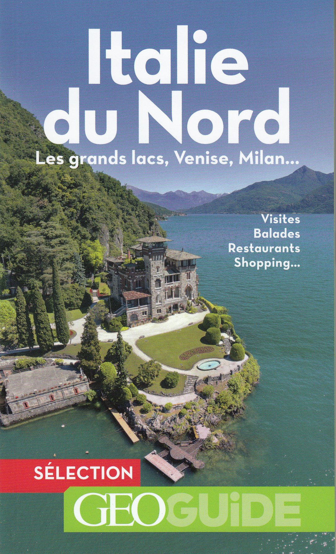 Italie du Nord: Les grands lacs, Venise, Milan... 9782742455140