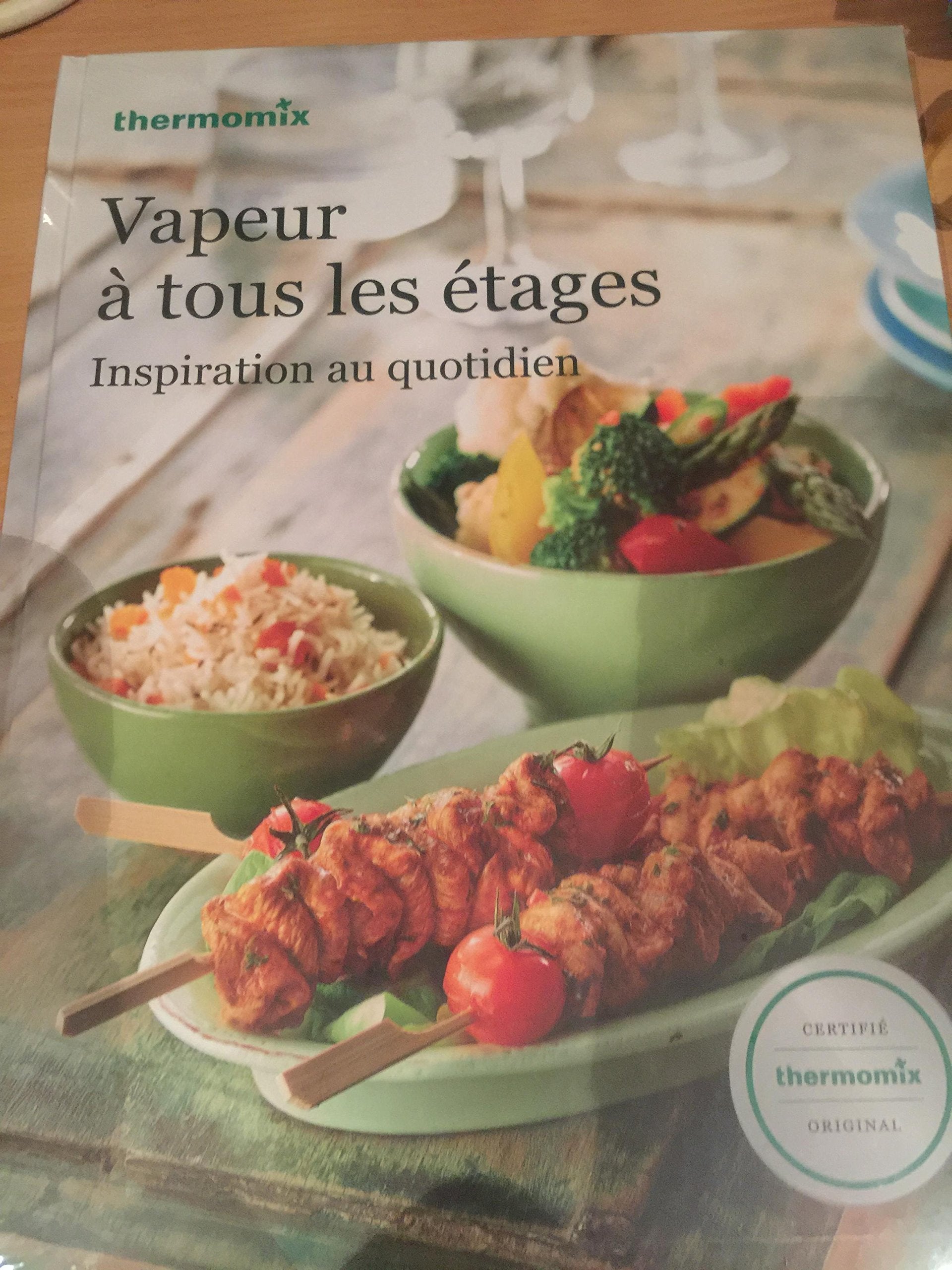 Vapeur À Tous Les Etages -Thermomix 9783038441342