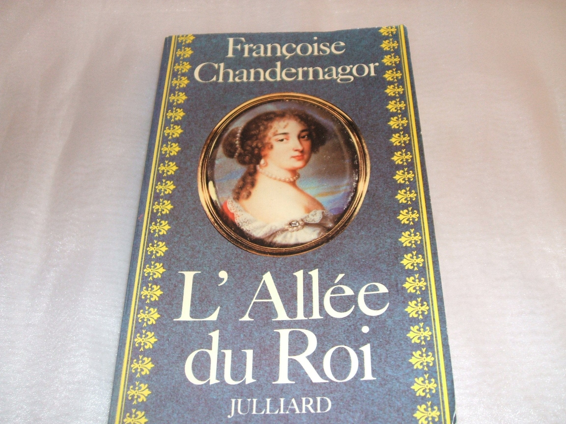 L'Allée du roi: Souvenirs de Françoise d'Aubigné, marquise de Maintenon, épouse du roi de France 9782260002604