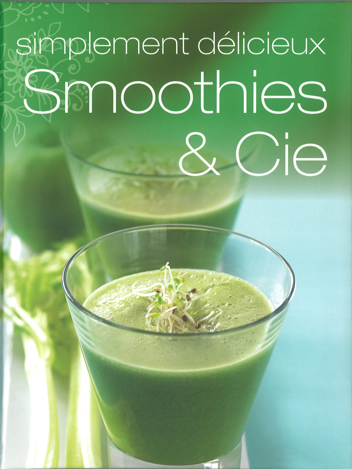 Smoothies & Cie 9781472338969