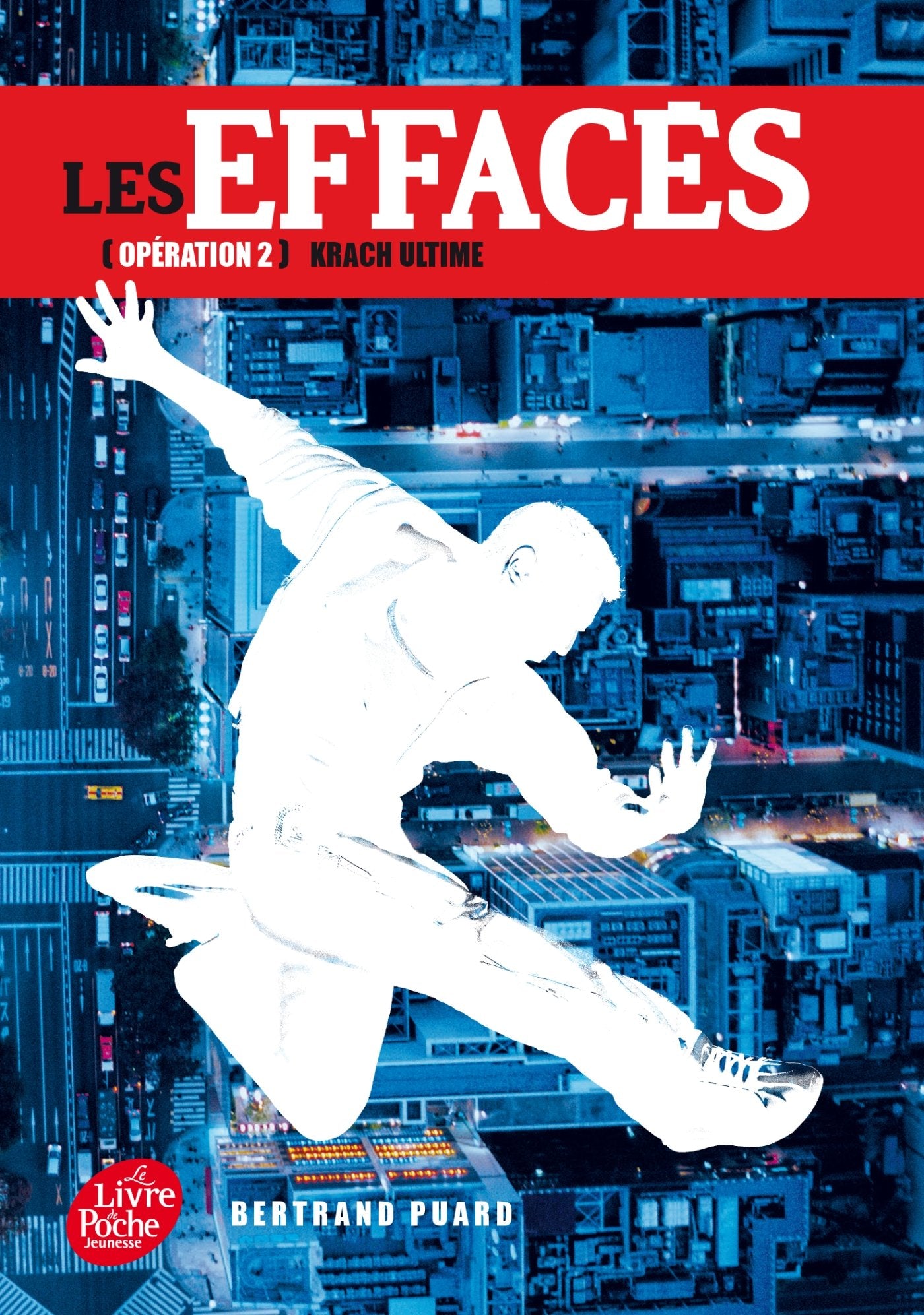 Les Effaces - Tome 2 - Krach Ultime 9782012202245