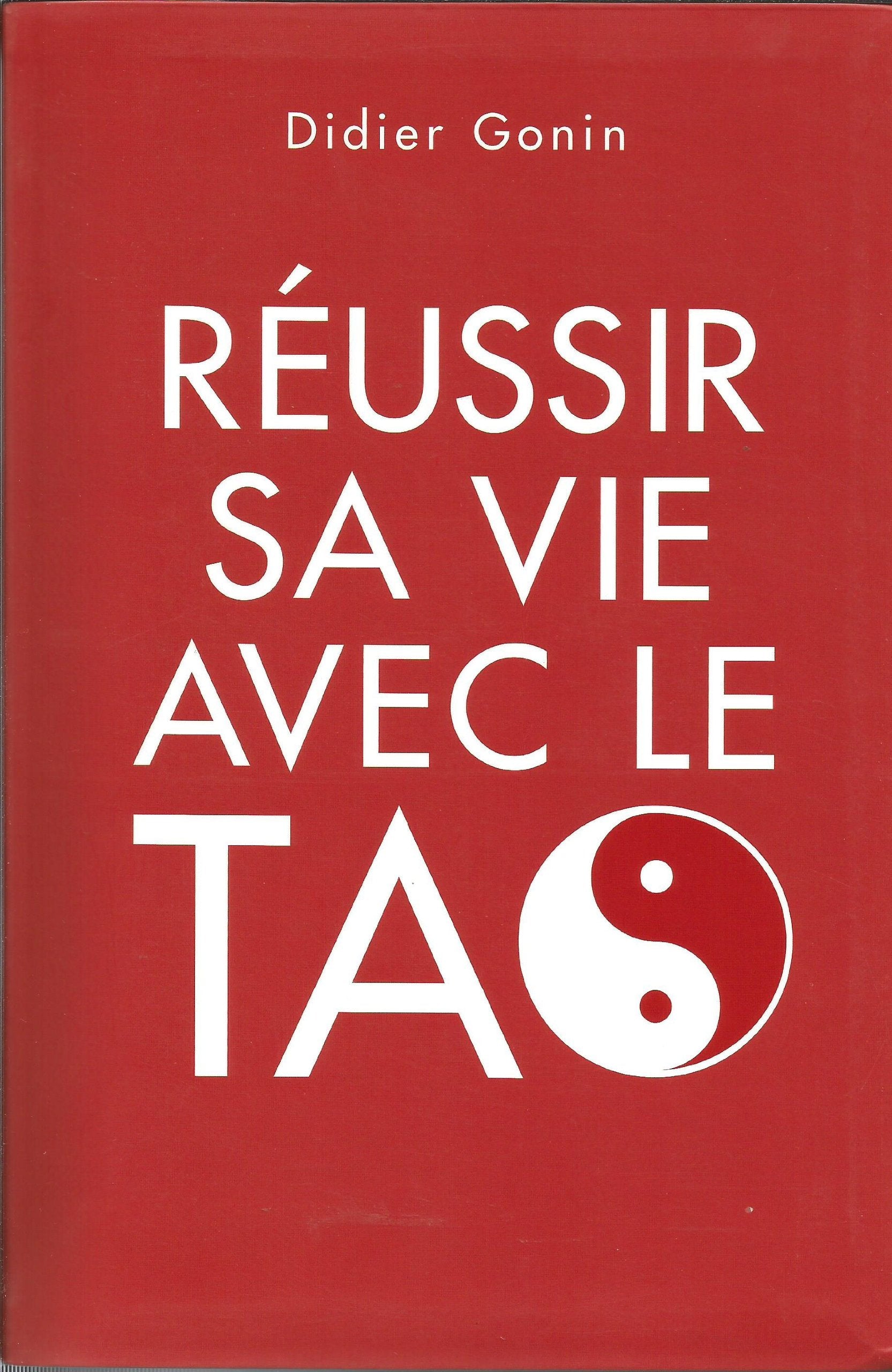 Réussir sa vie avec le Tao 9782226169525