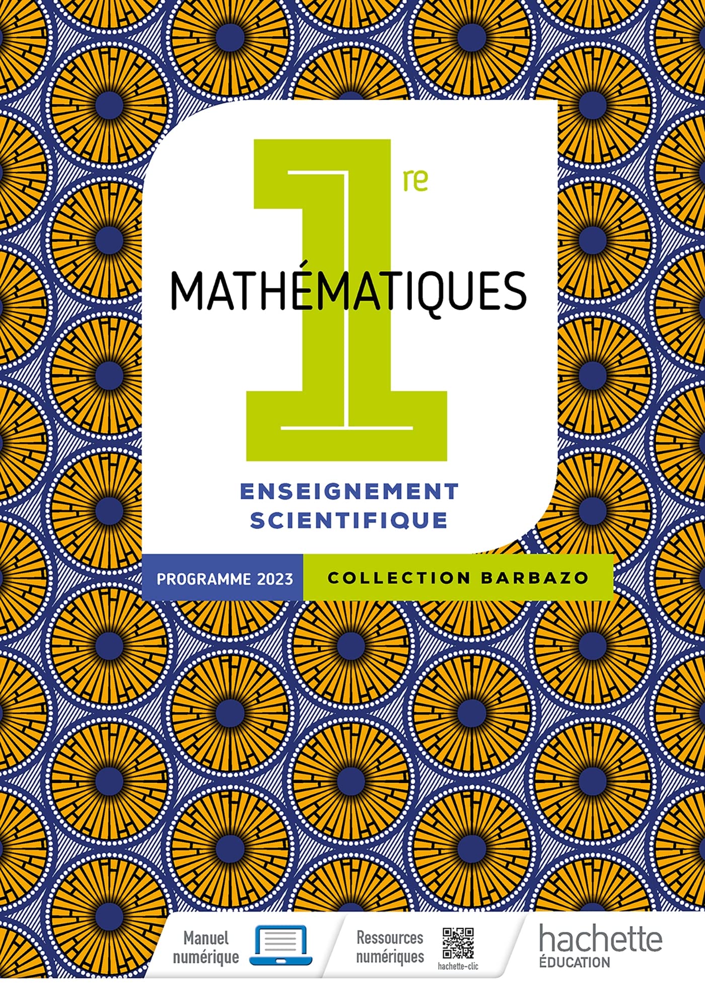 Barbazo - Mathématiques Enseignement Scientifique 1re - Livre élève - Ed. 2023 9782017866381