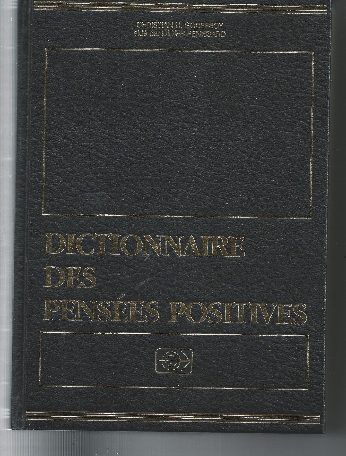 Dictionnaire des pensées positives 9782877860499