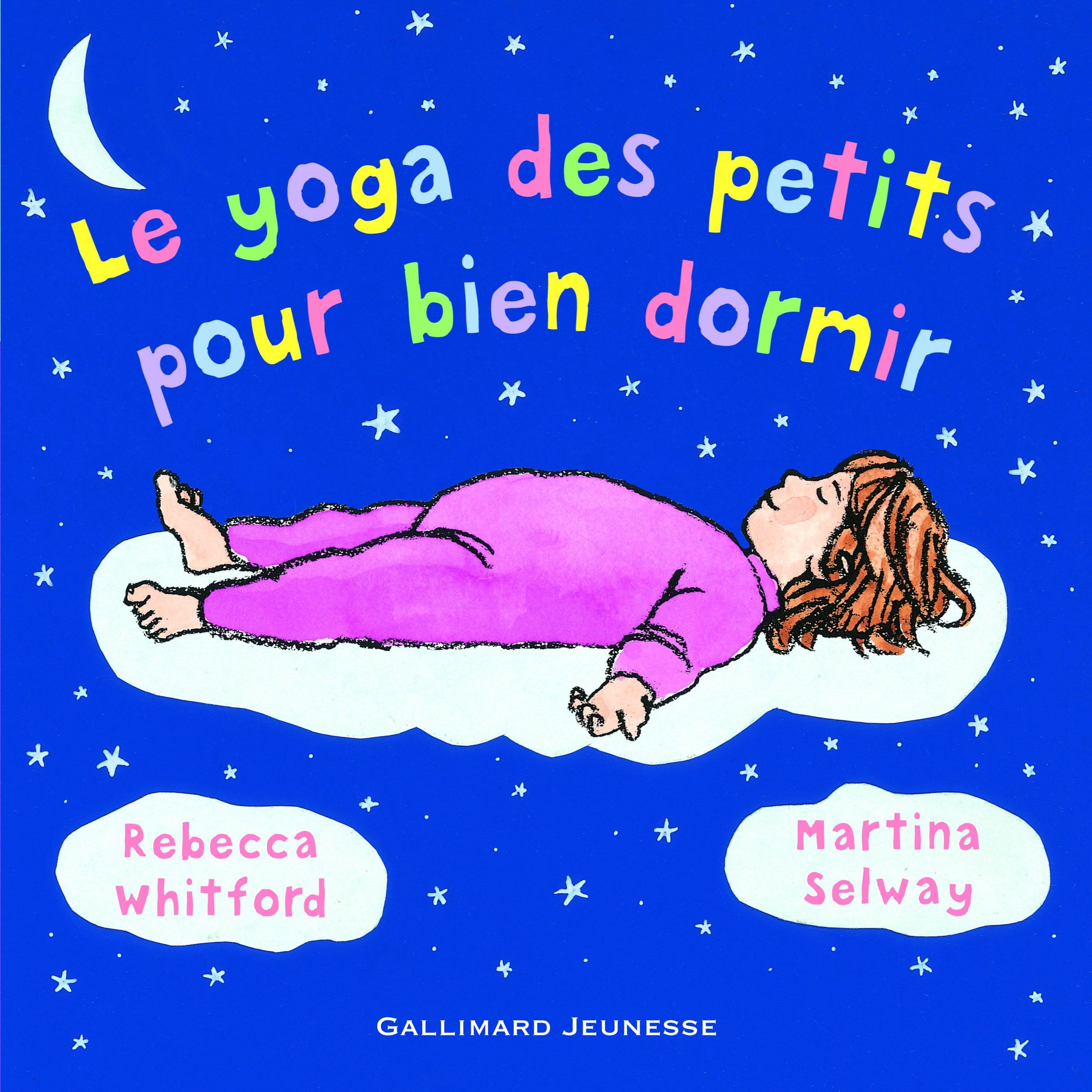 LE YOGA DES PETITS POUR BIEN DORMIR 9782070576241