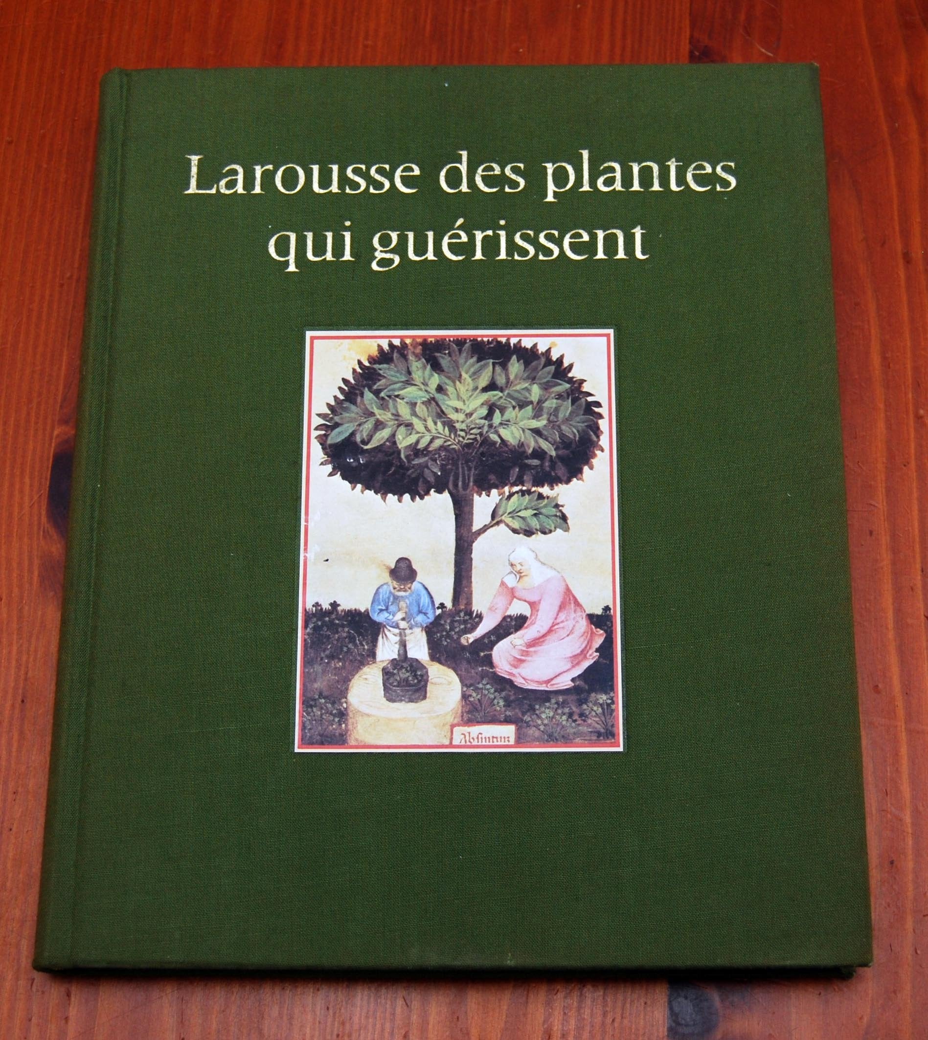 Larousse des plantes qui guérissent 9782030190135