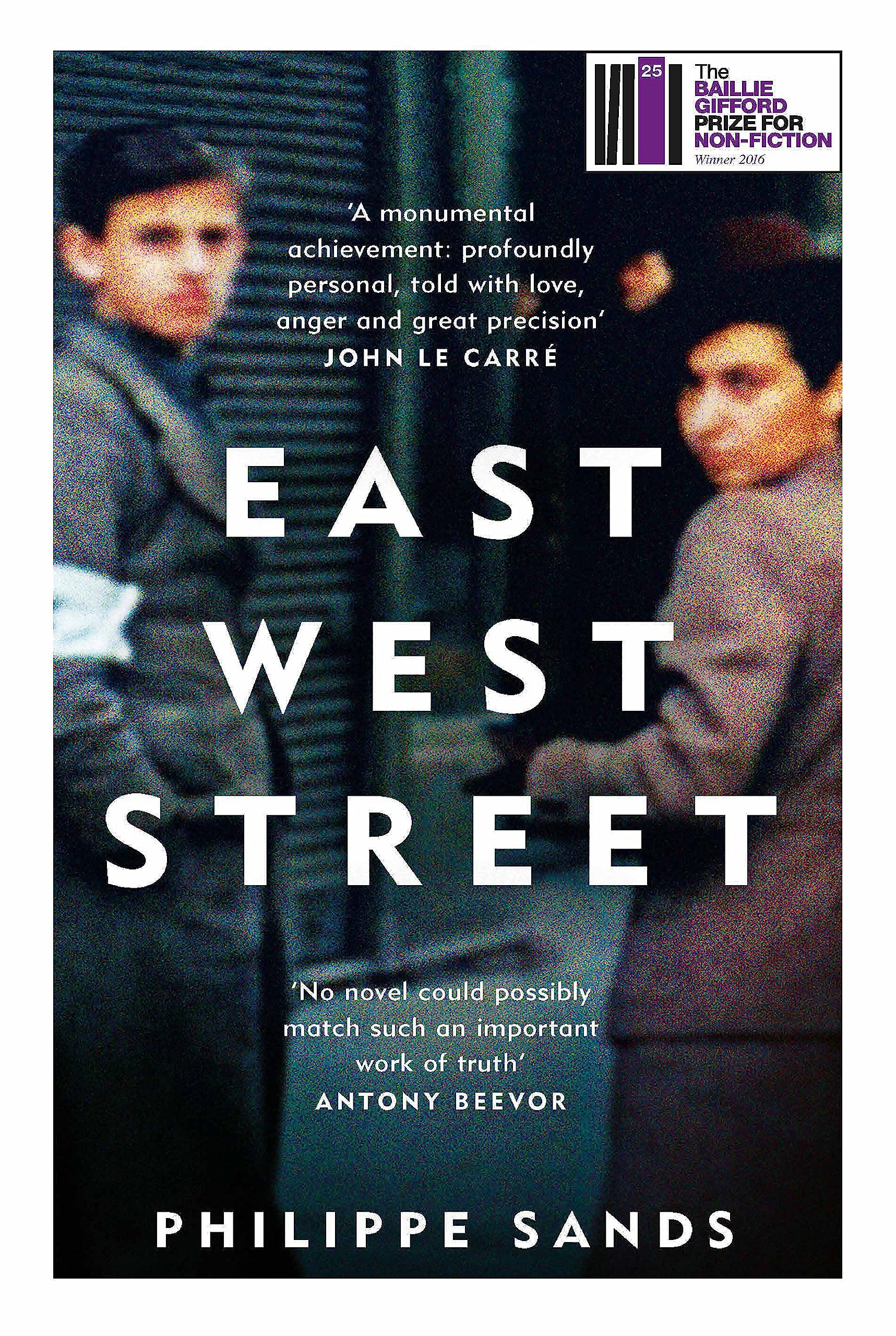 East West Street: Winner of the Baillie Gifford Prize 9781474601917