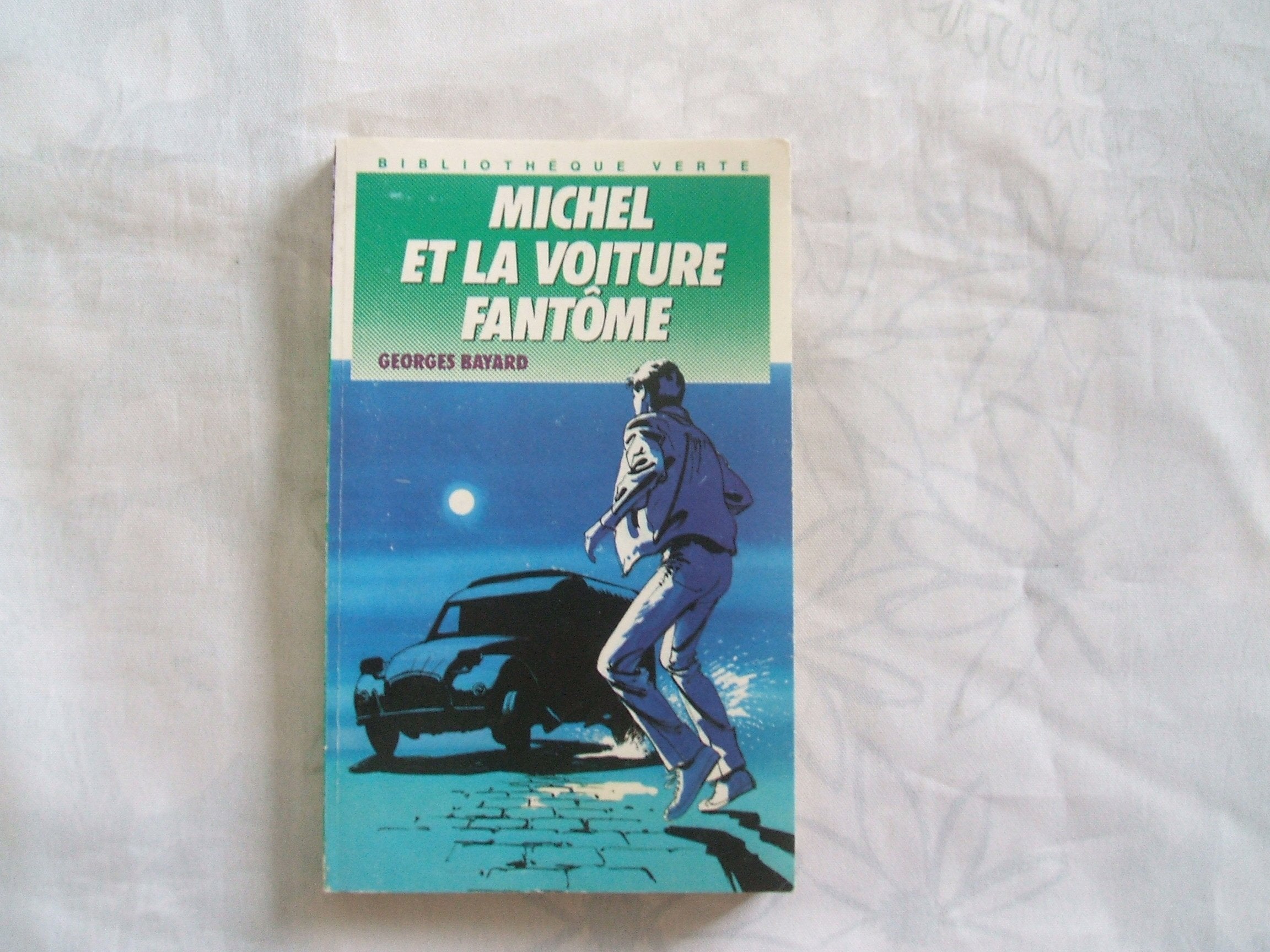 Michel et la voiture fantôme 9782010155659