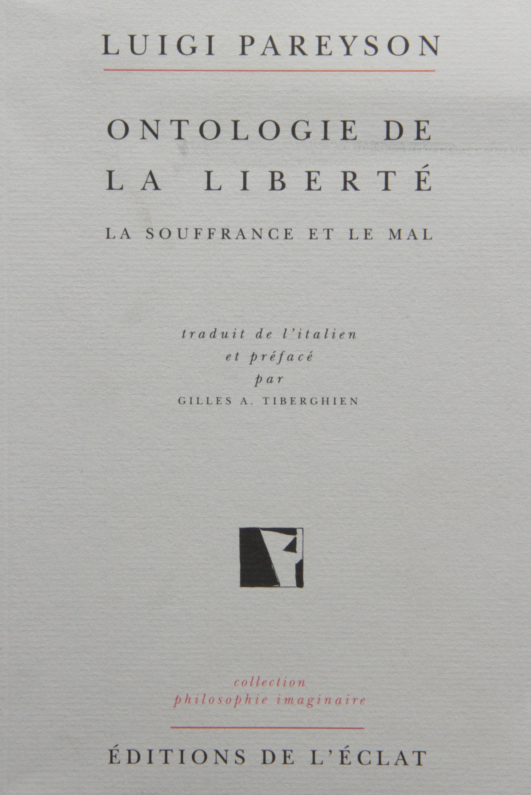 Ontologie de la liberté: La souffrance et le mal 9782841620210