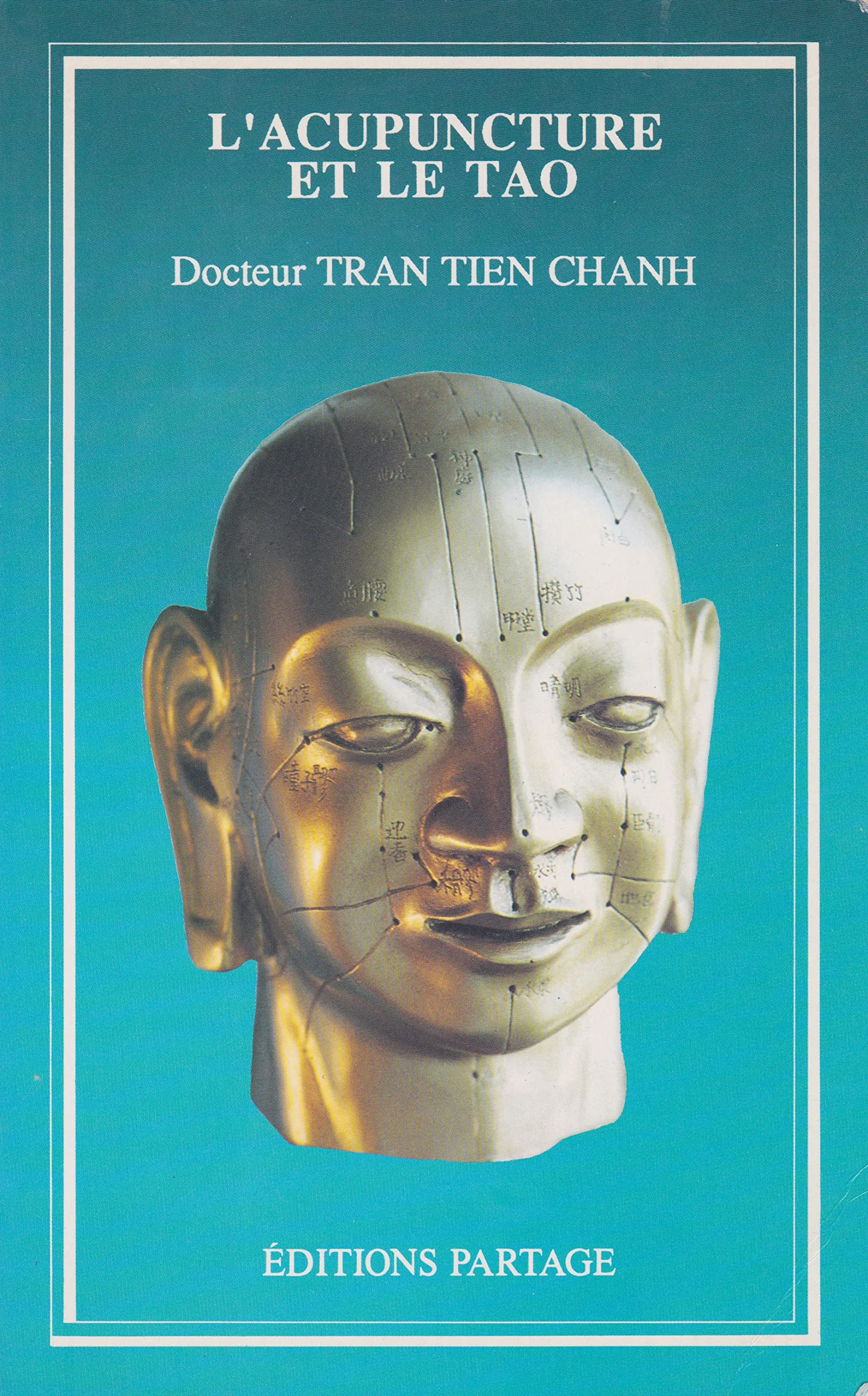 L'Acupuncture et le Tao 9782905415110