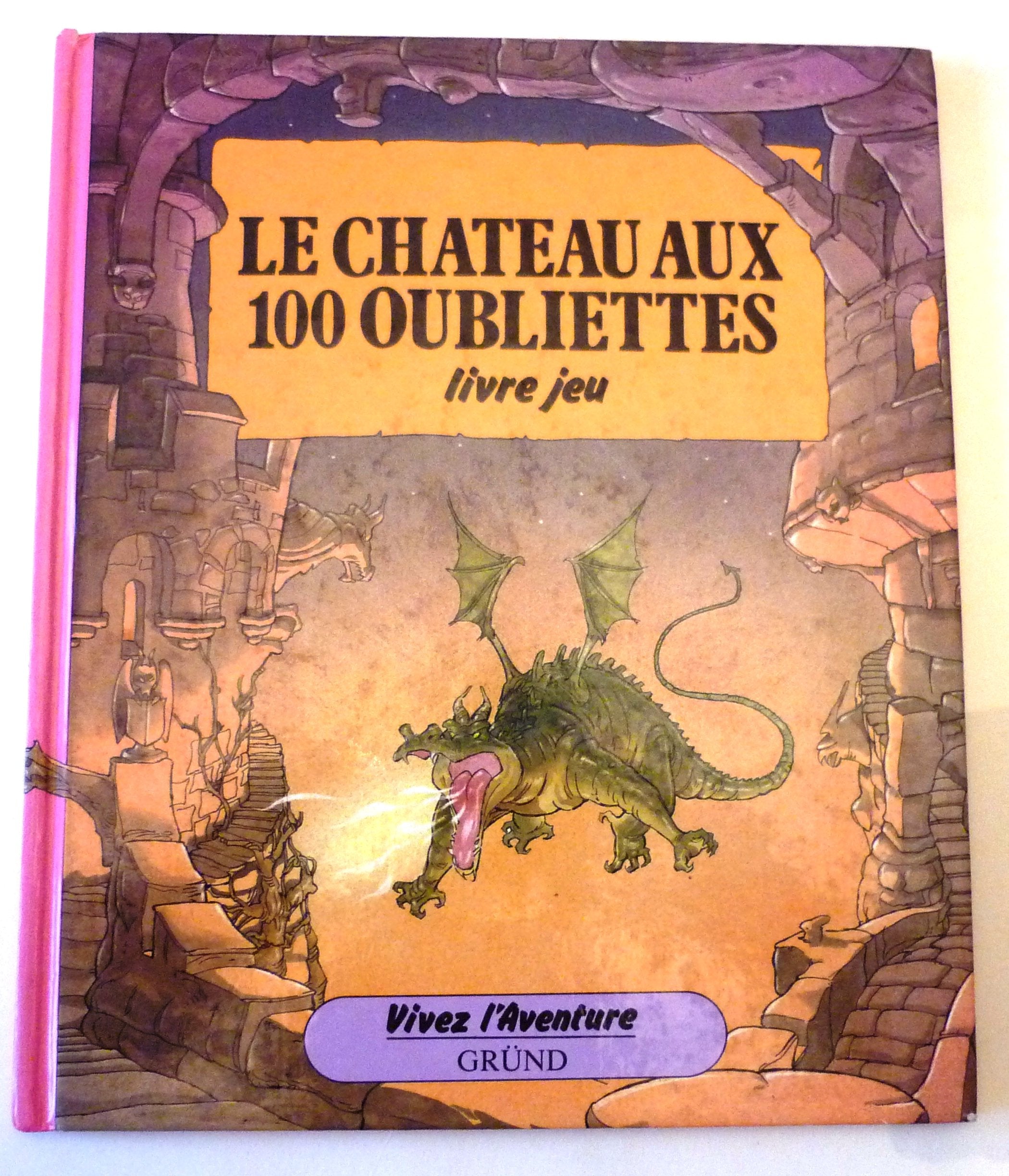 Le château aux 100 oubliettes 9782700041026