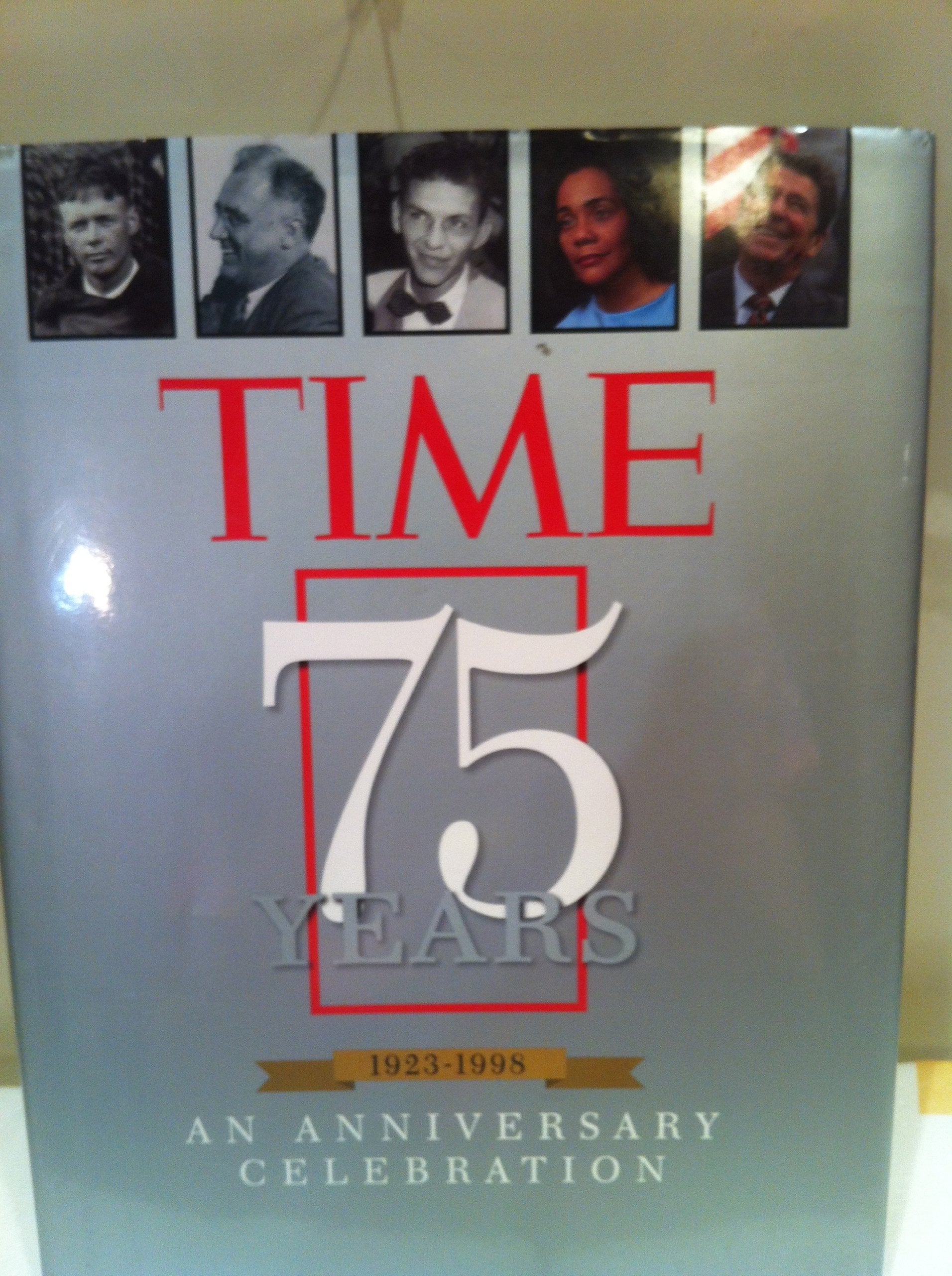 Time 75 Years 1923-1998: An Anniversary Celebration 9781883013394