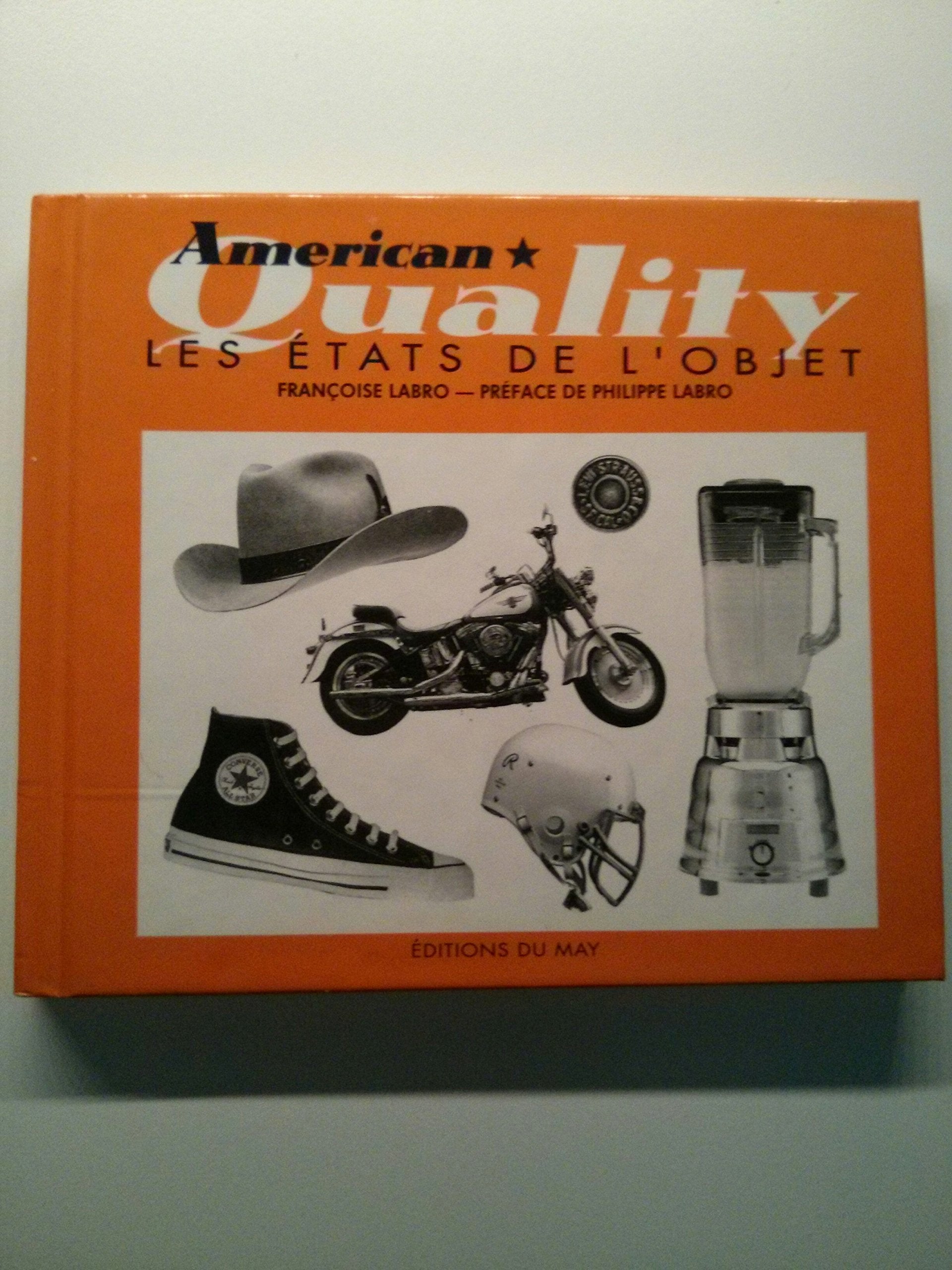 American quality: Les états de l'objet 9782841020096