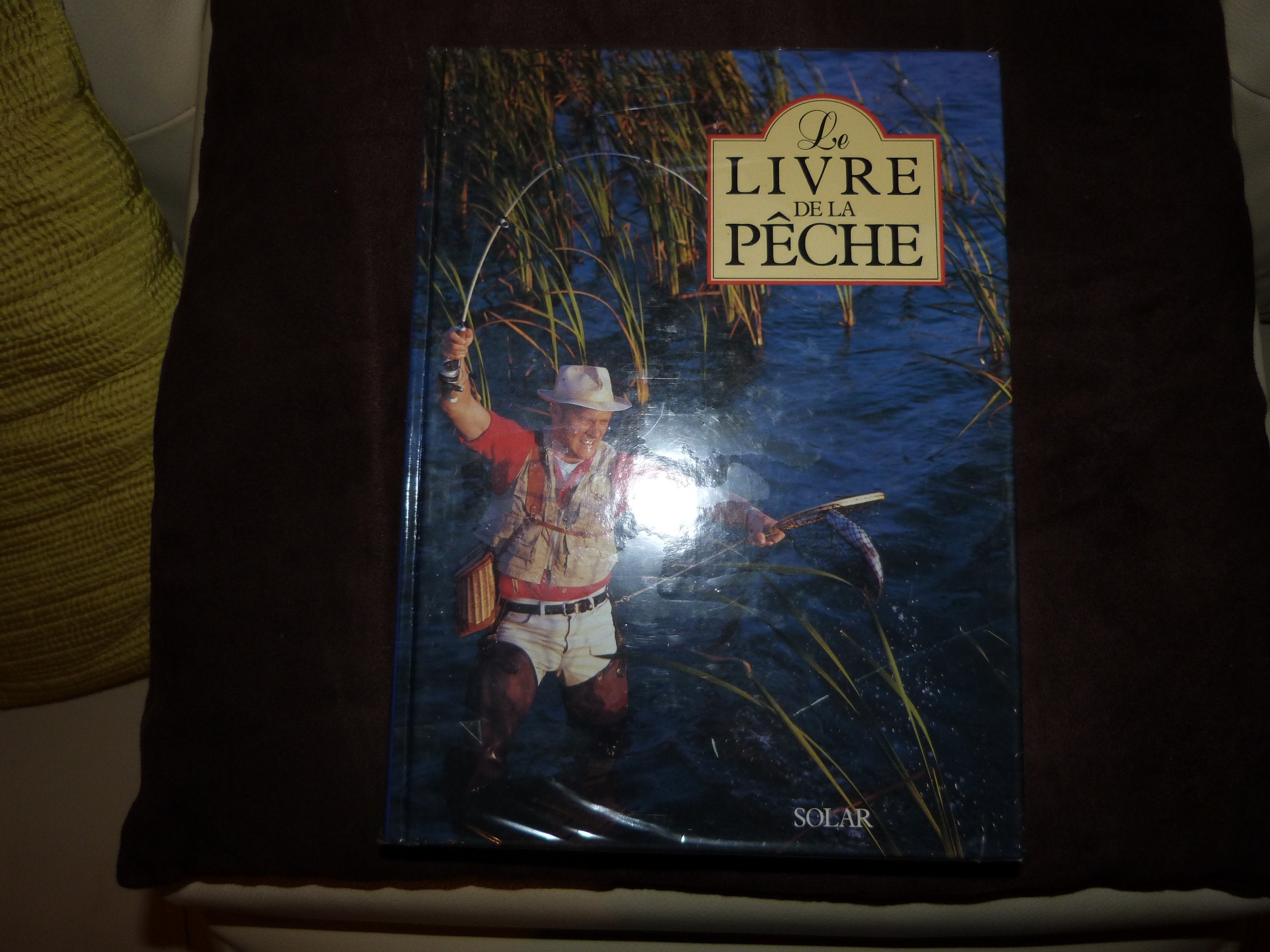 Le Livre De La Peche 9782263016387