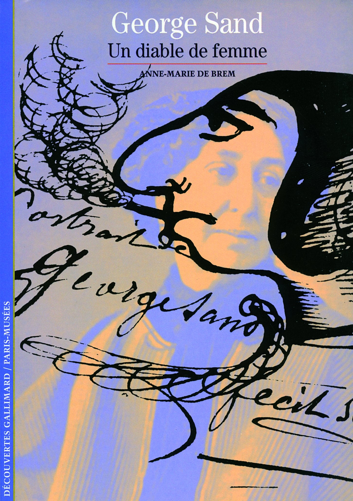 George Sand: Un diable de femme 9782070533930