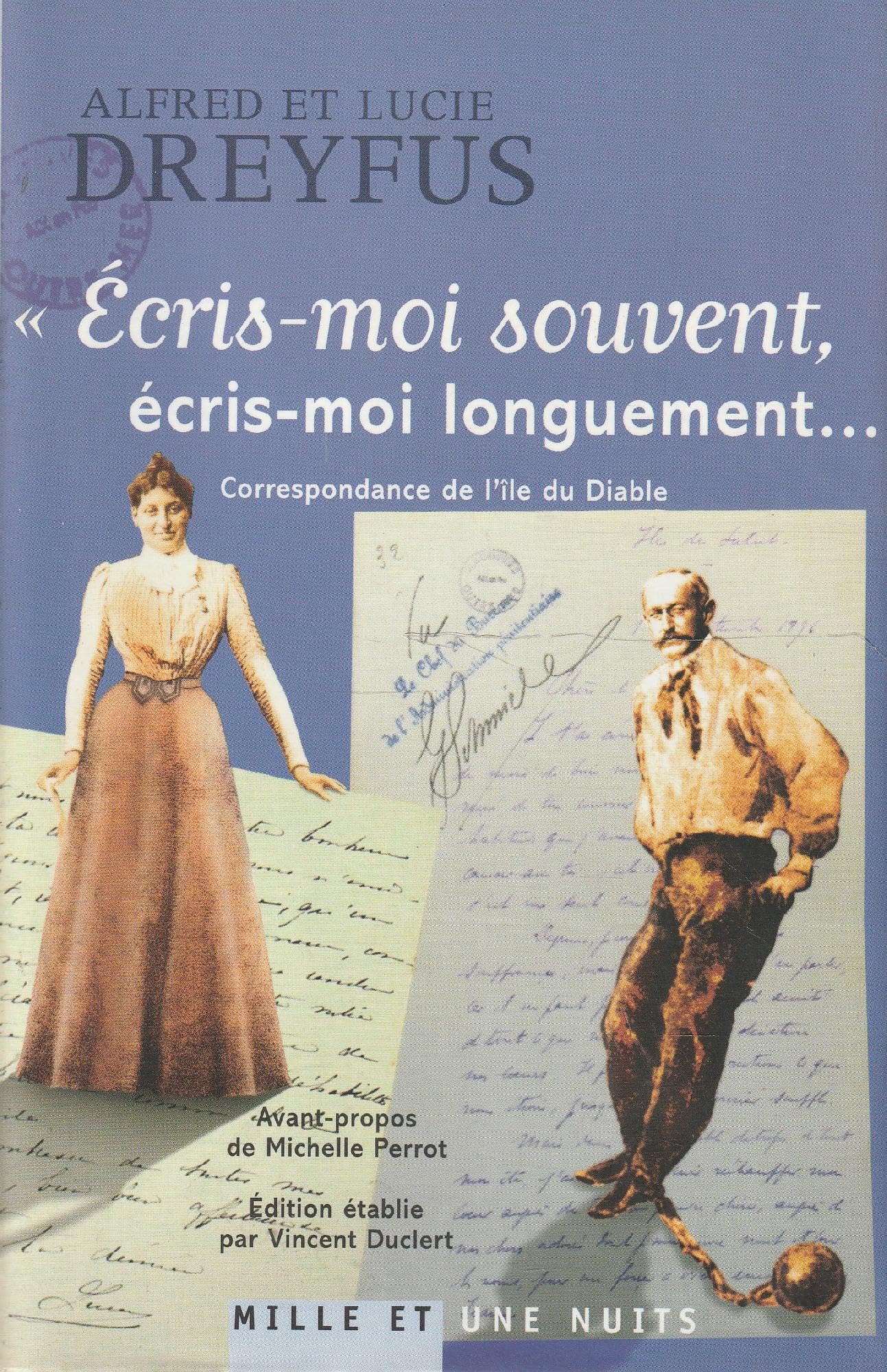 "Ecris-moi souvent, écris-moi longuement...": Correspondance de l'île du Diable (1894-1899) 9782842058777