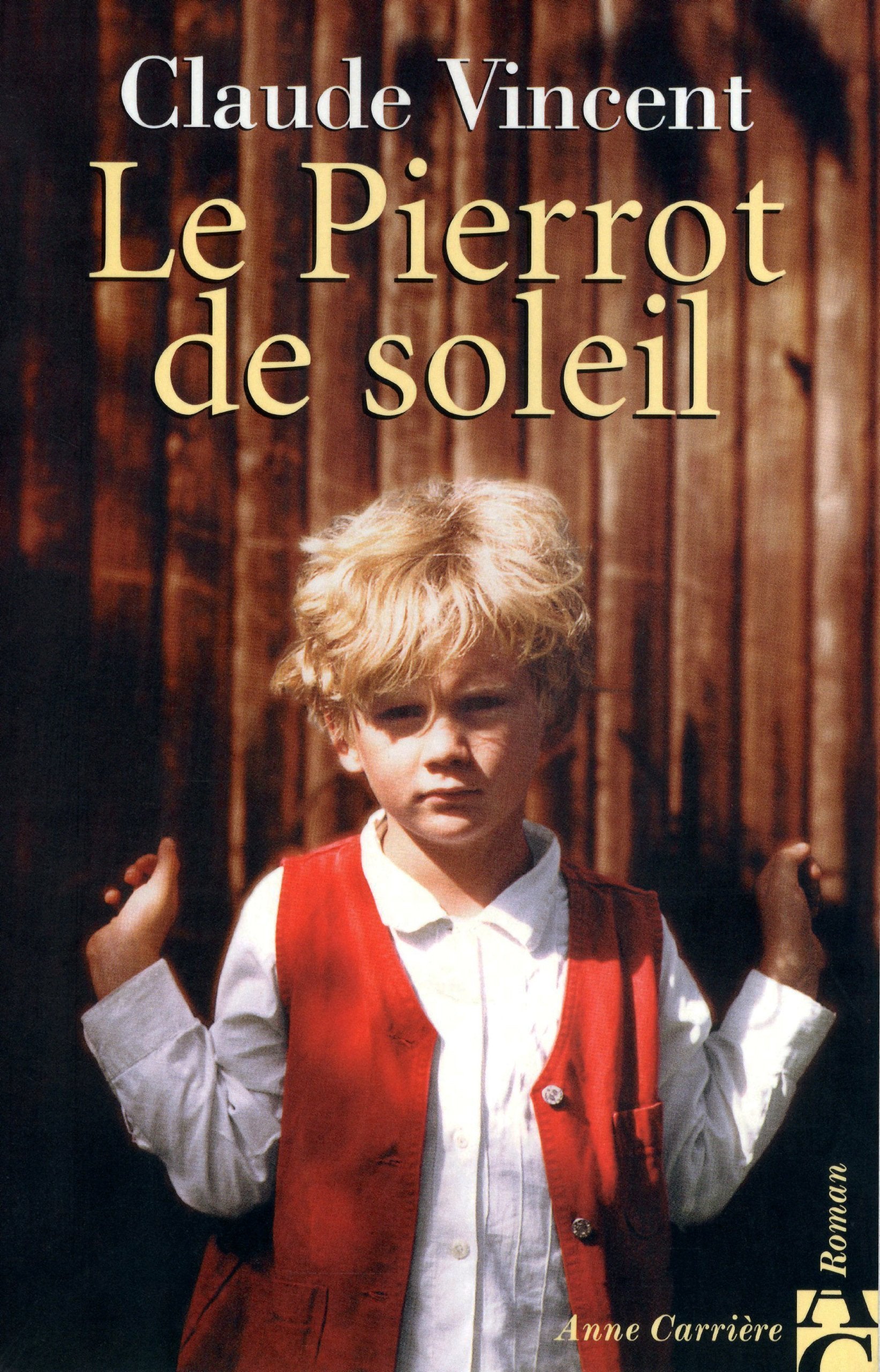 Le pierrot de soleil 9782843370281