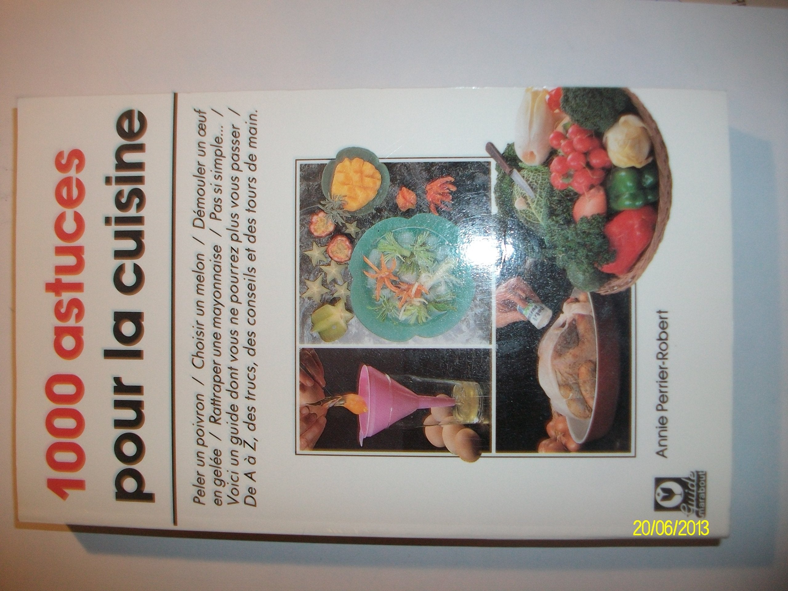 1000 ASTUCES POUR LA CUISINE 9782501013086