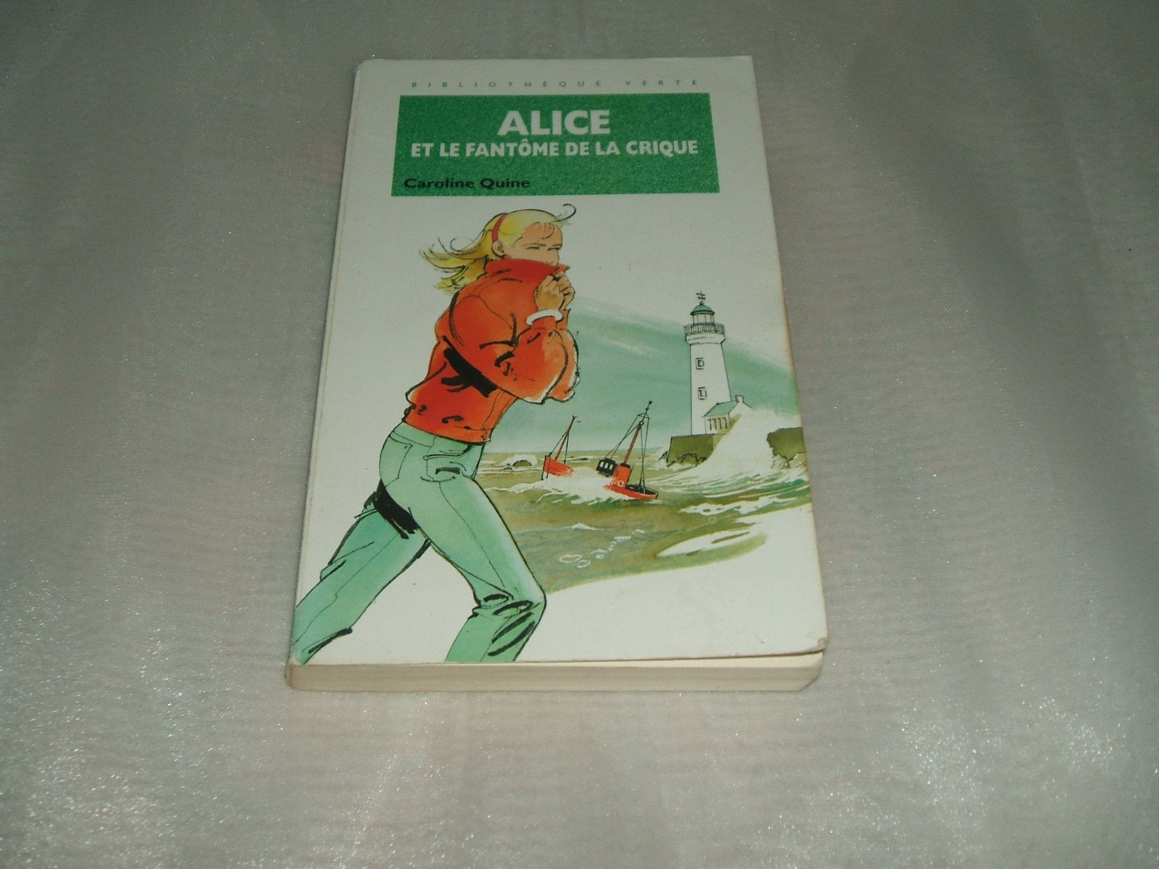 Alice Et Le Fantome De La Crique 9782010213595