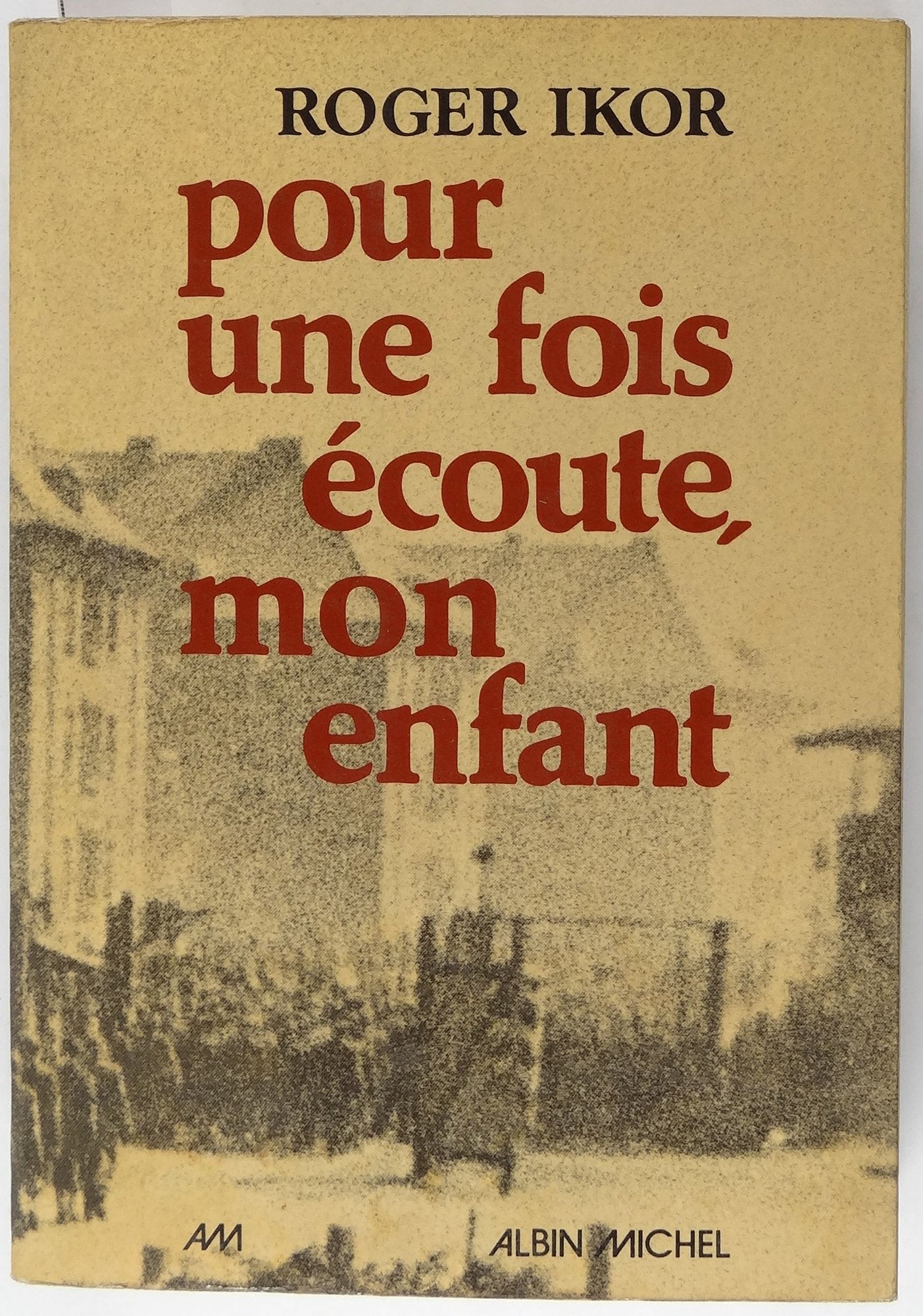 Pour une fois, écoute mon enfant 9782226001610