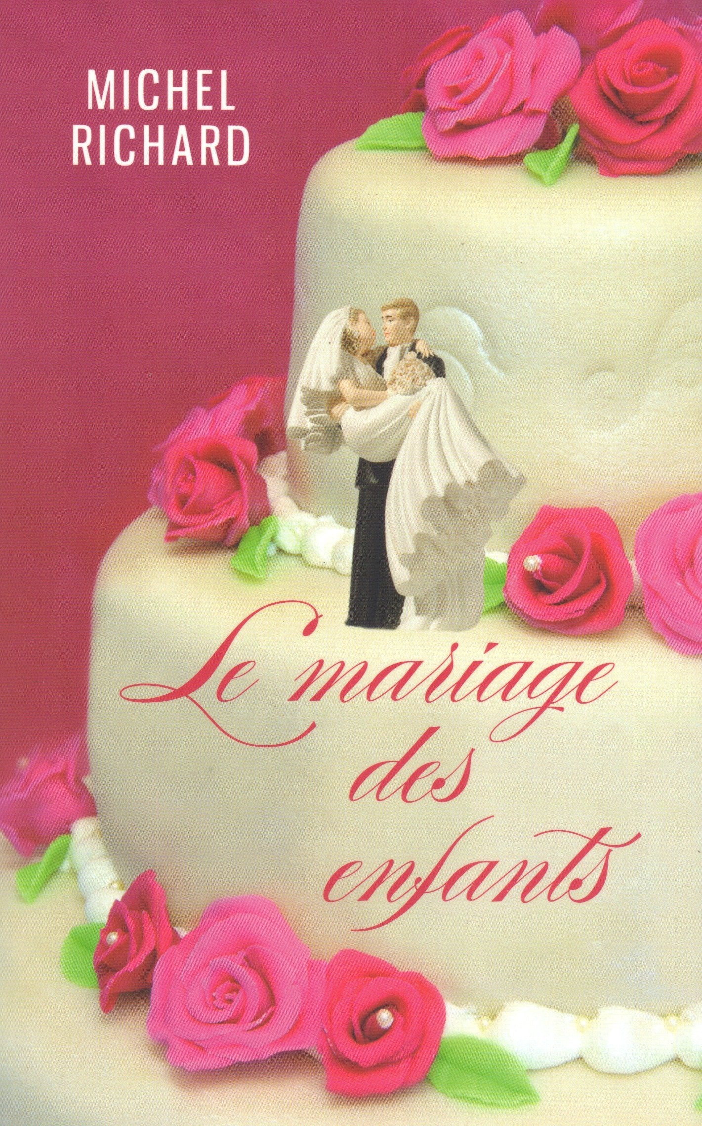 Le mariage des enfants 9782298100709