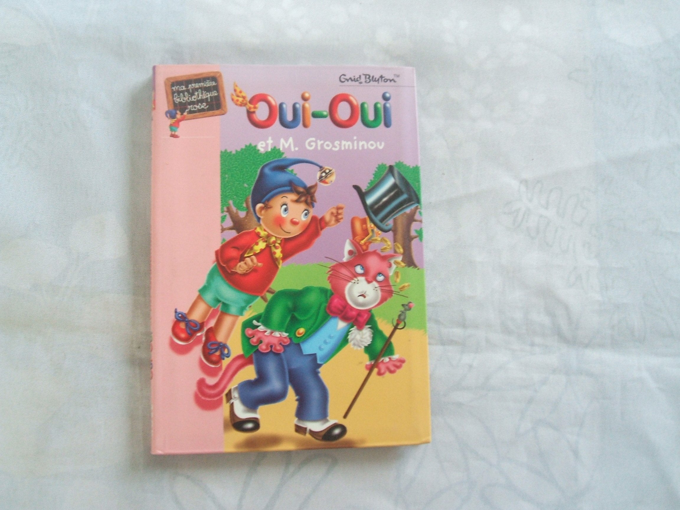 Oui-Oui et M. Grosminou 9782012002111