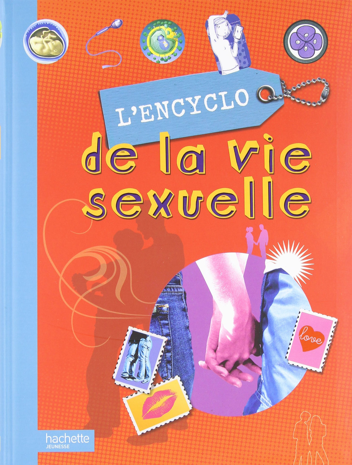 L'encyclo de la vie sexuelle 9782012920835