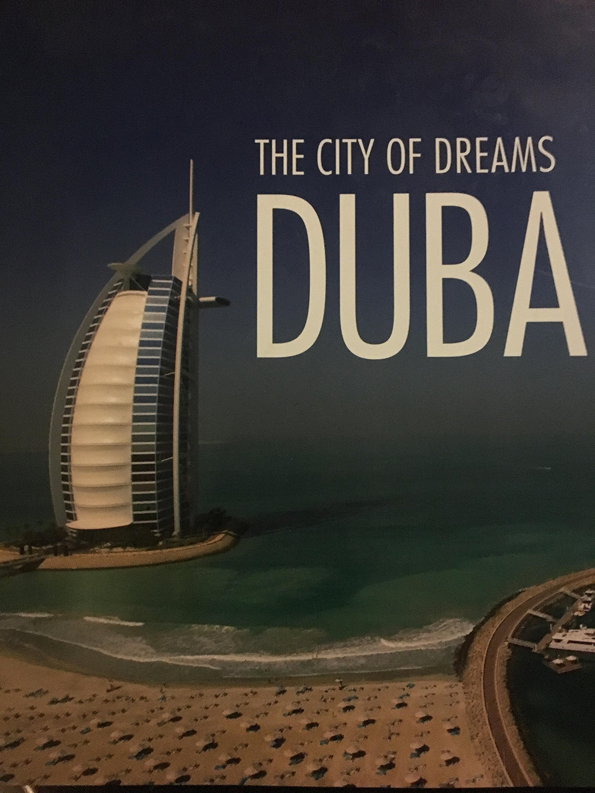 Dubai City of Dreams