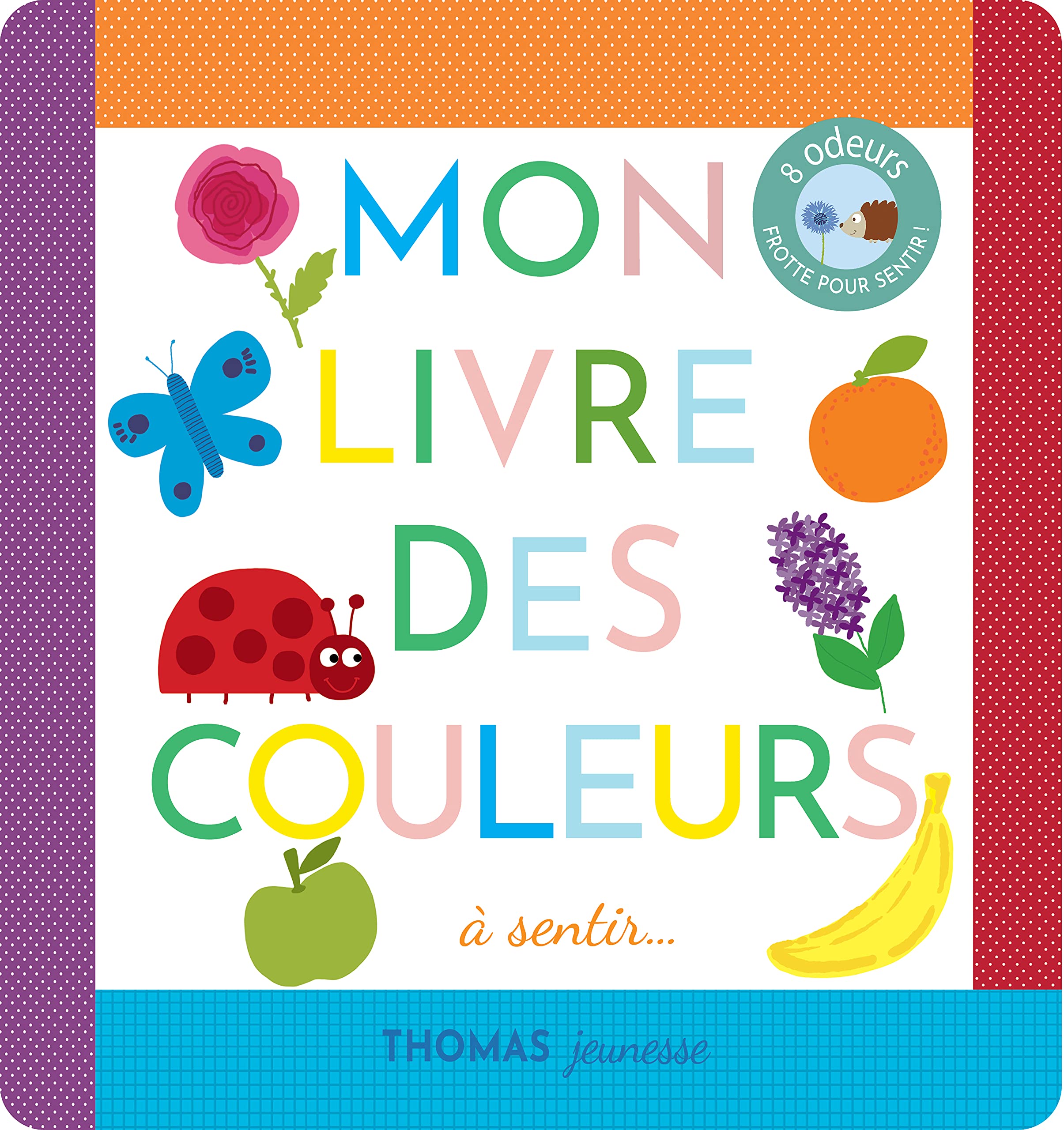 livre à odeur bebe, livre des couleurs 9782354816117