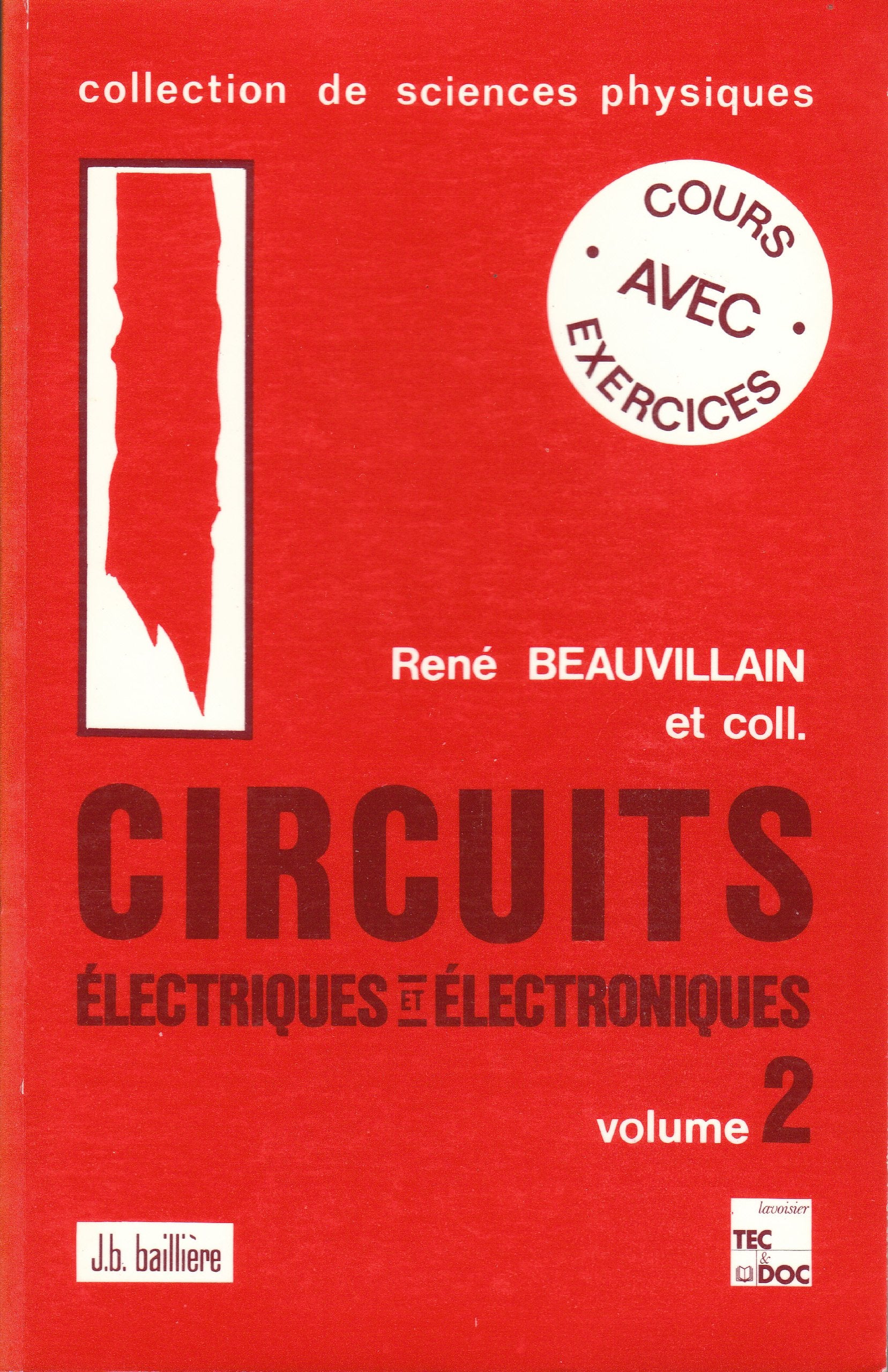 Circuits Electriques. Tome 2 9782852063280