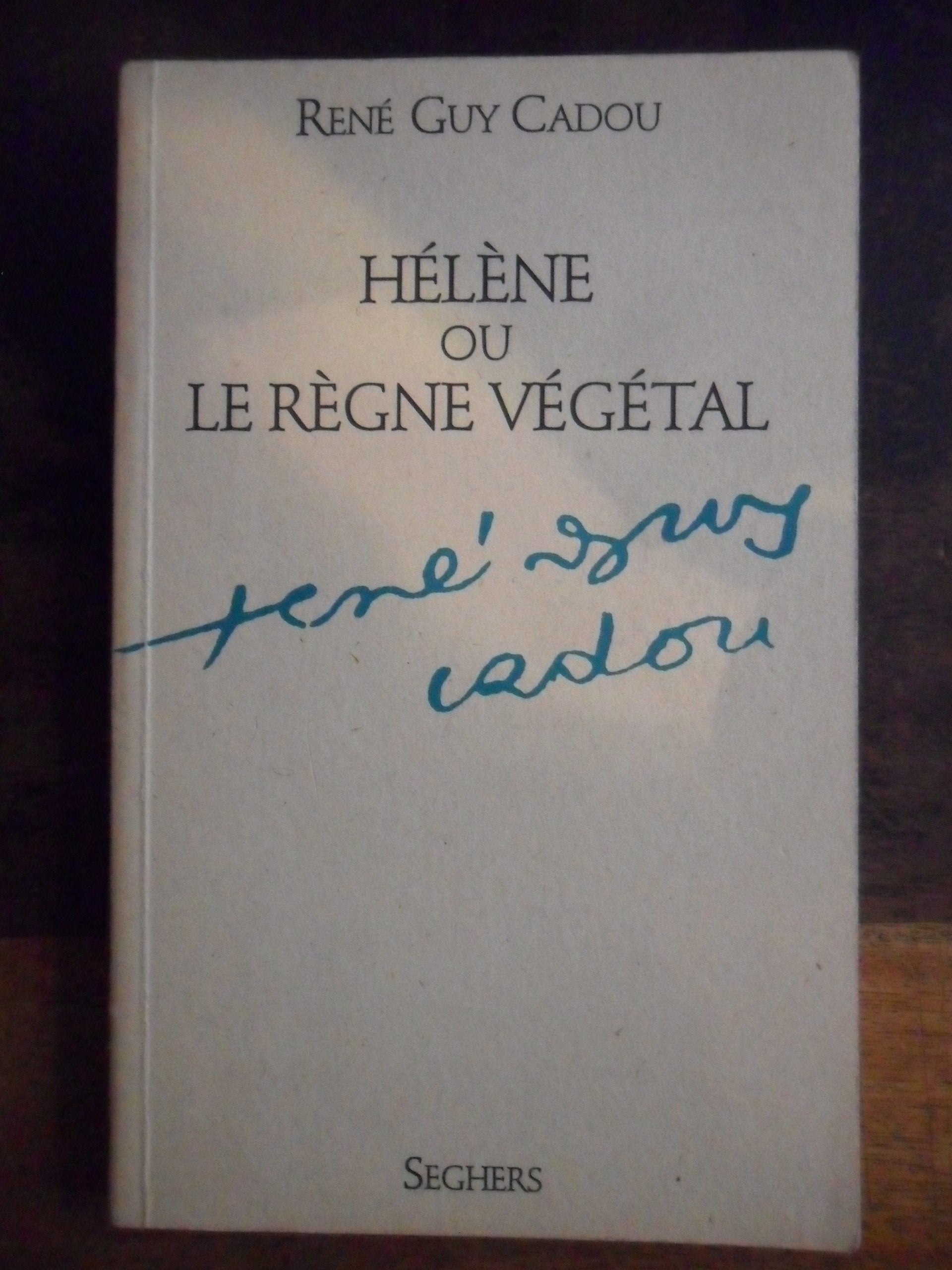Hélène ou le Règne végétal 9782232104589