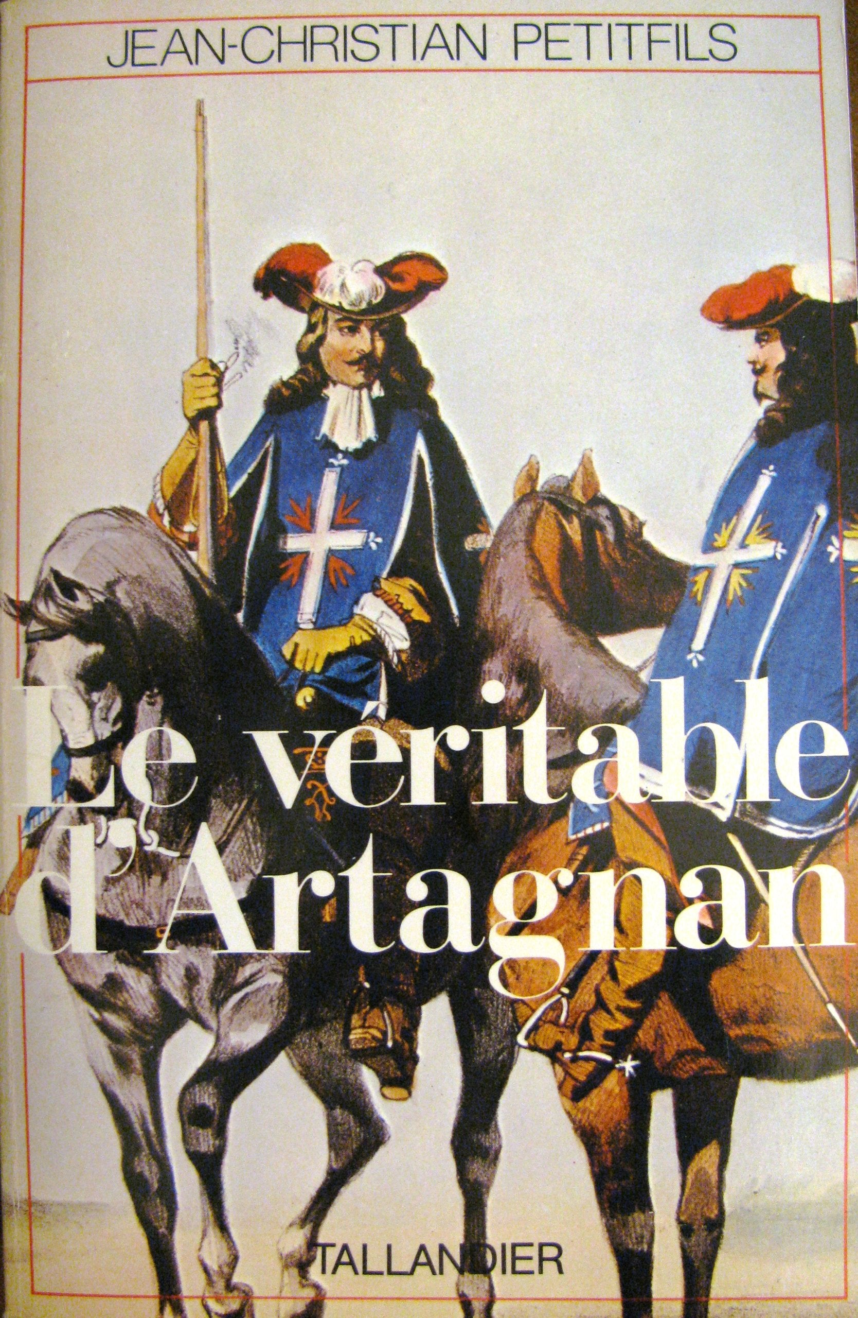 Le véritable d'Artagnan 9782235012225