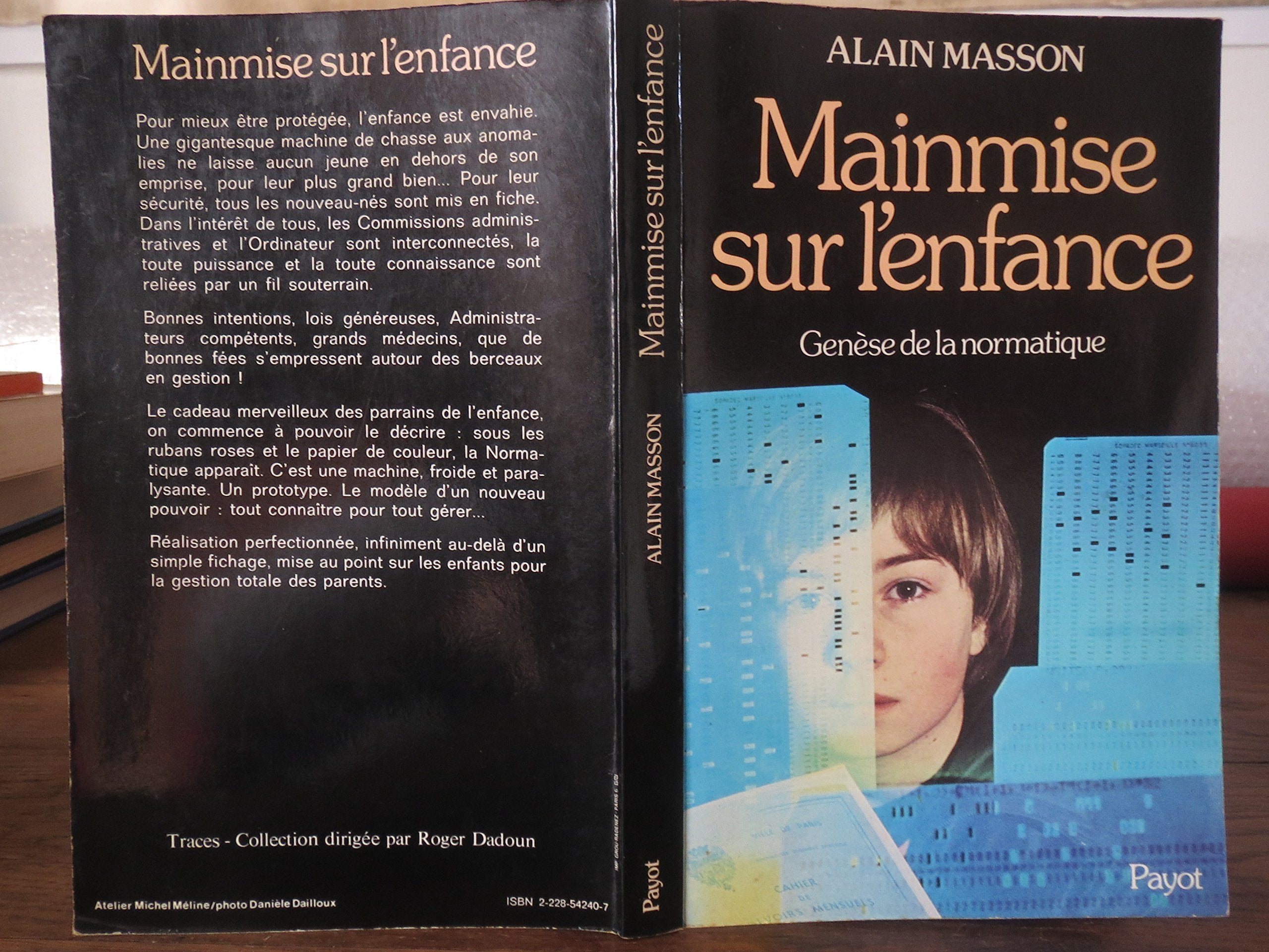 Mainmise sur l'enfance : genese de la normatique 9782228542401