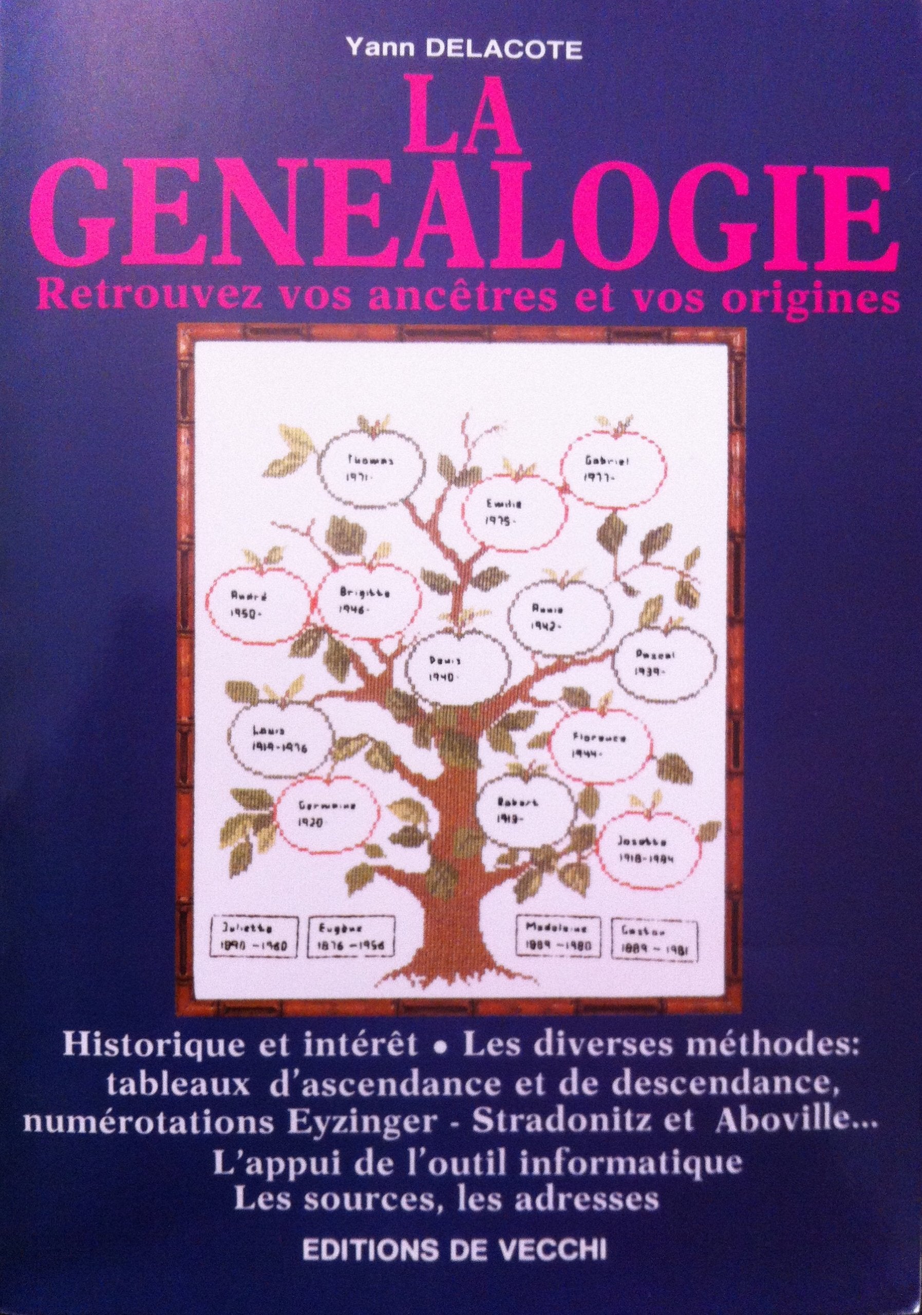 La généalogie / retrouvez vos ancetres et vos origines 9782732809014