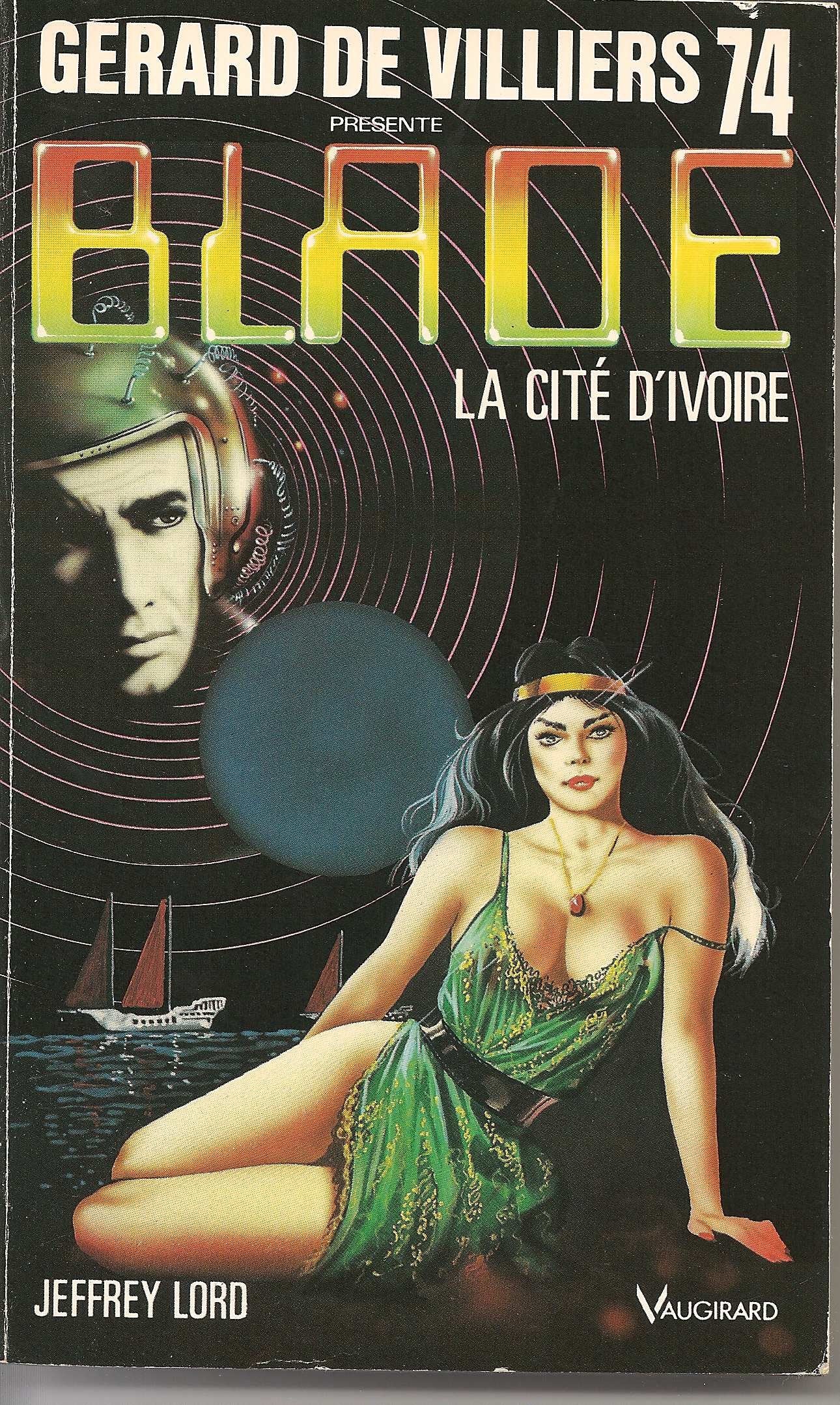 Blade 74 : La Cité d'ivoire 9782285003587