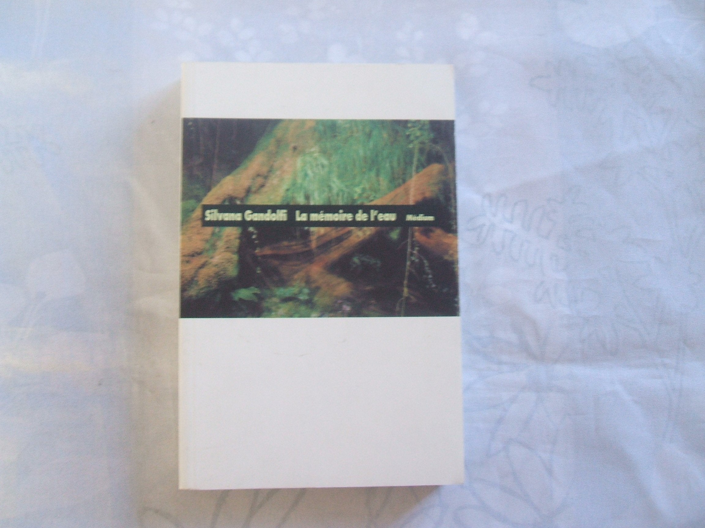 La Mémoire de l'eau 9782211059770