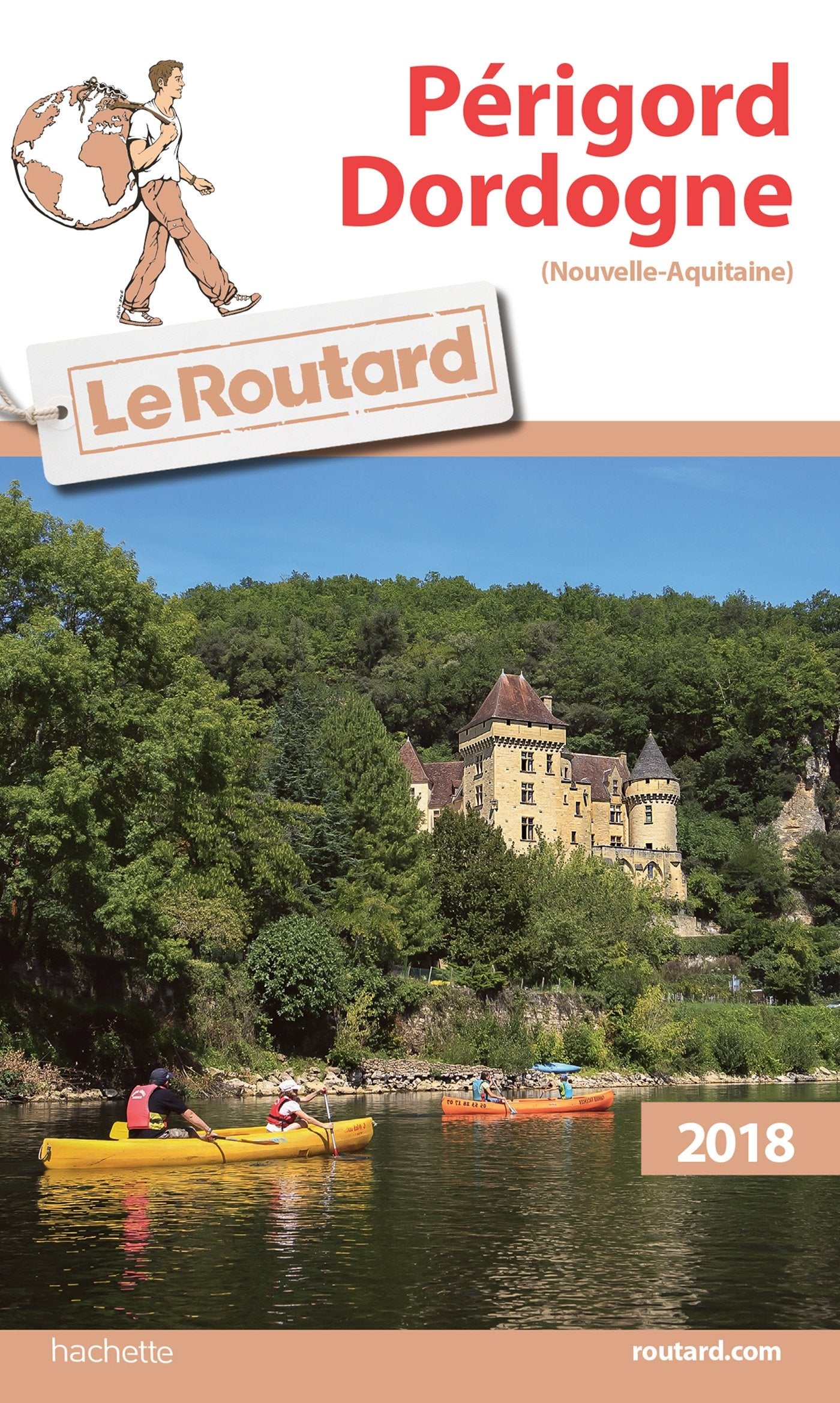 Guide du Routard Périgord Dordogne 2018 9782012800250