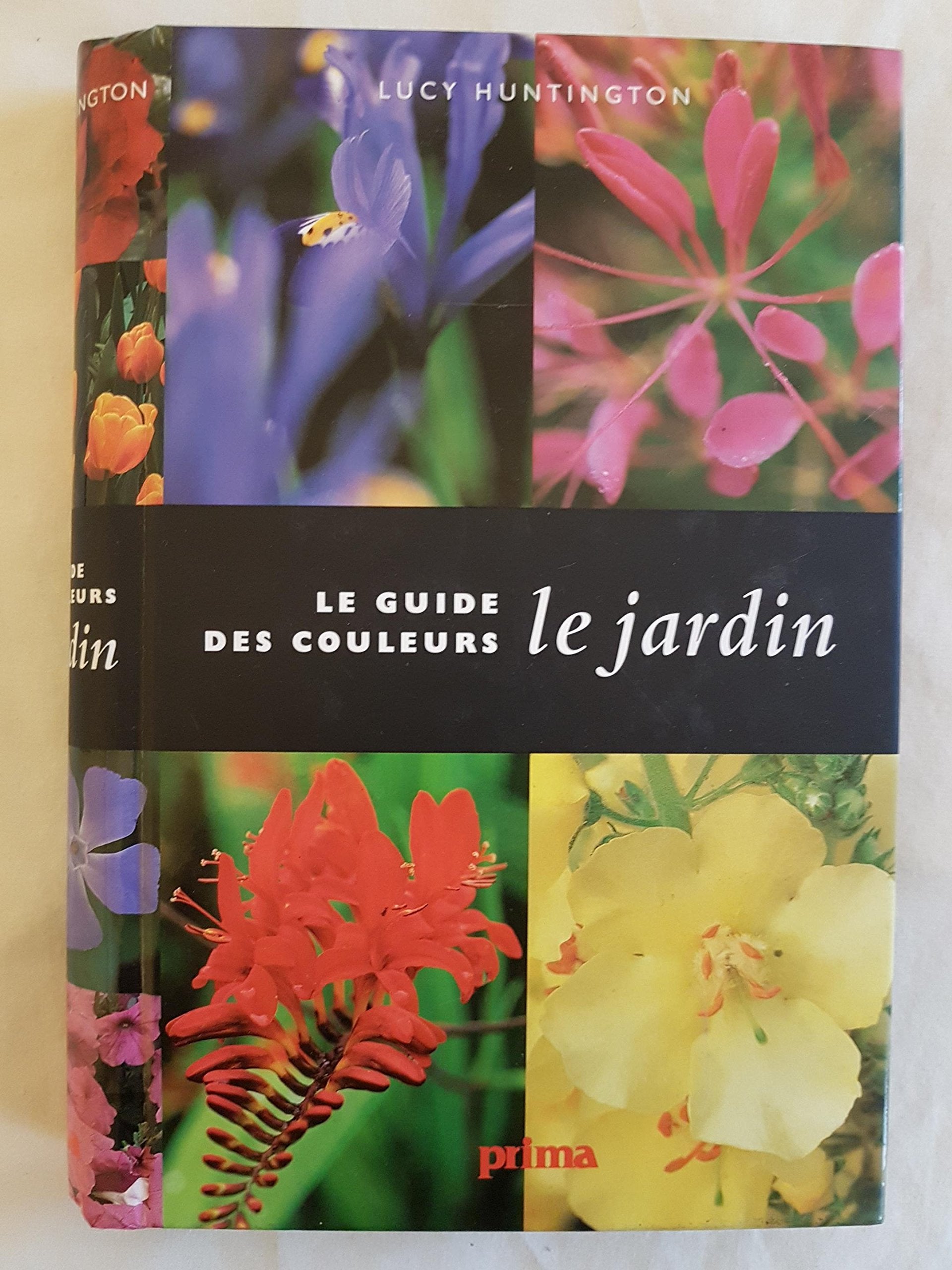 Le jardin : Le guide des couleurs 9783822816462