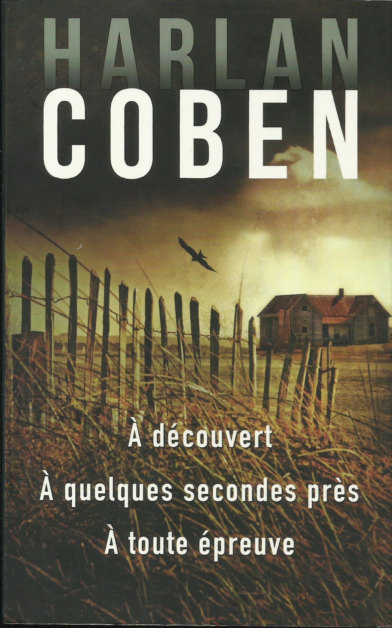 à découvert - à quelques secondes près - à toute épreuve. 9782298104615