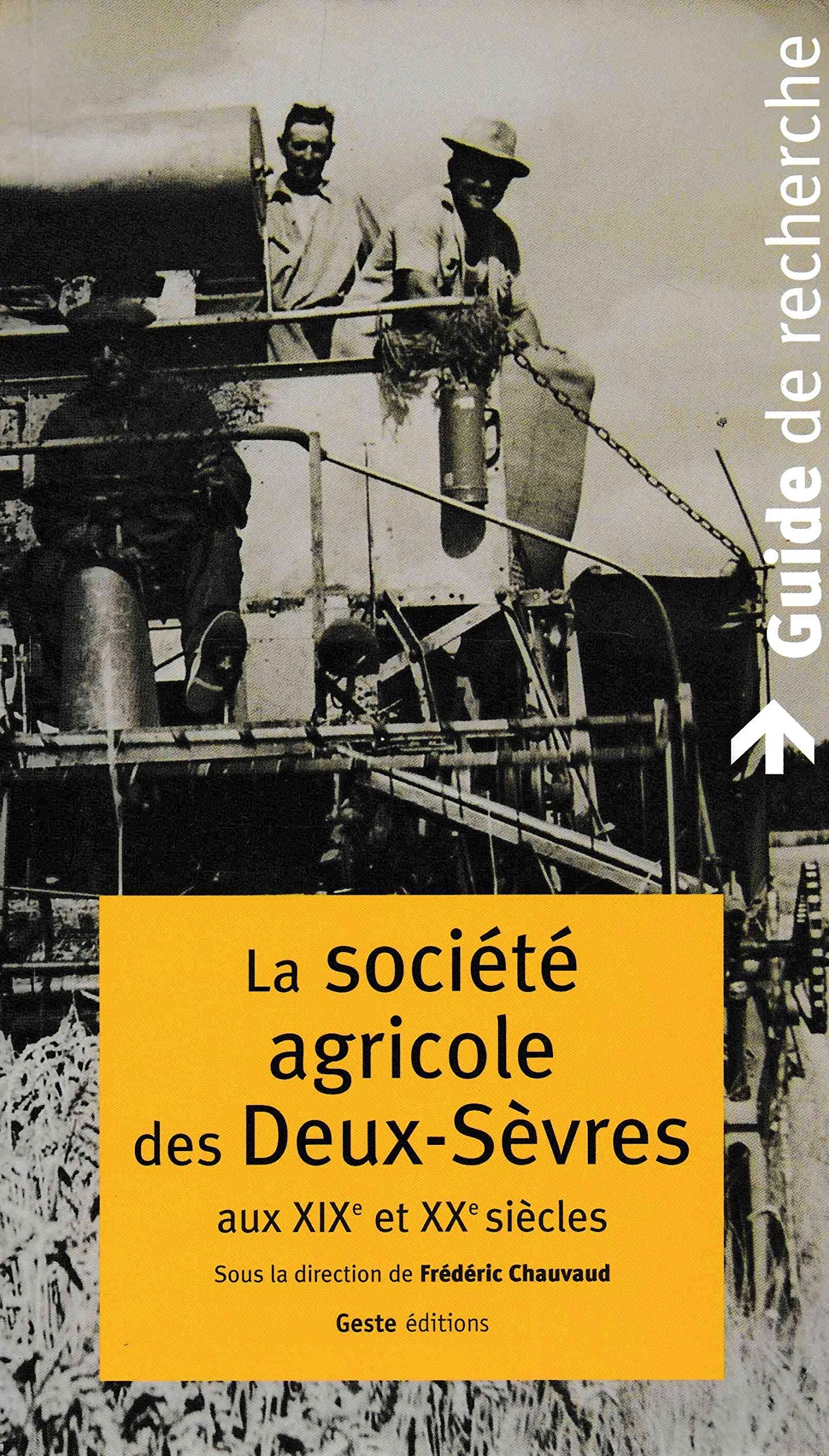 La Société agricole des Deux-Sèvres (XIXe - XXe siècles) : Guide de recherche 9782845612662