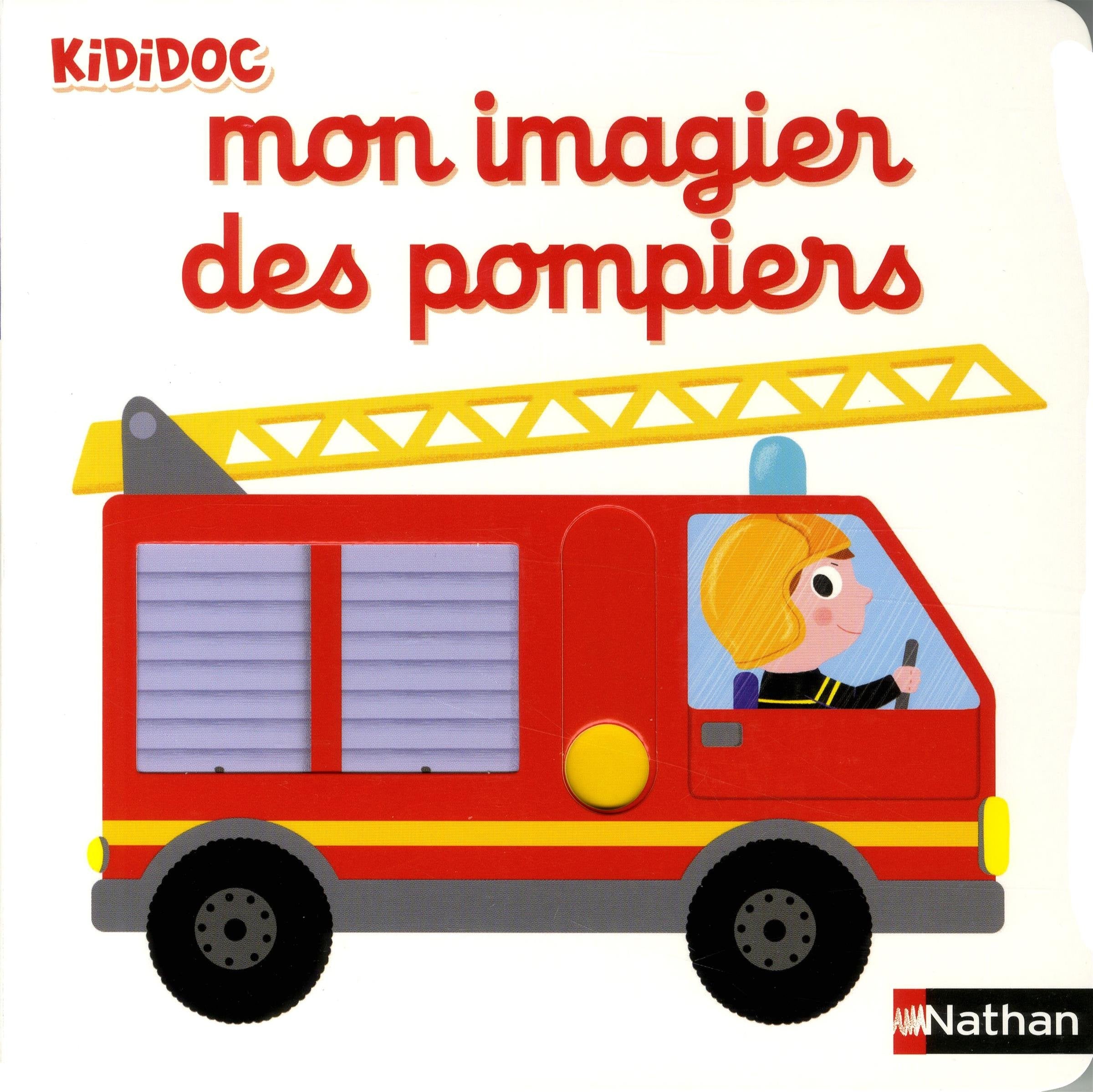 Mon imagier des pompiers - Livre animé Kididoc - Dès 1 an 9782092578193