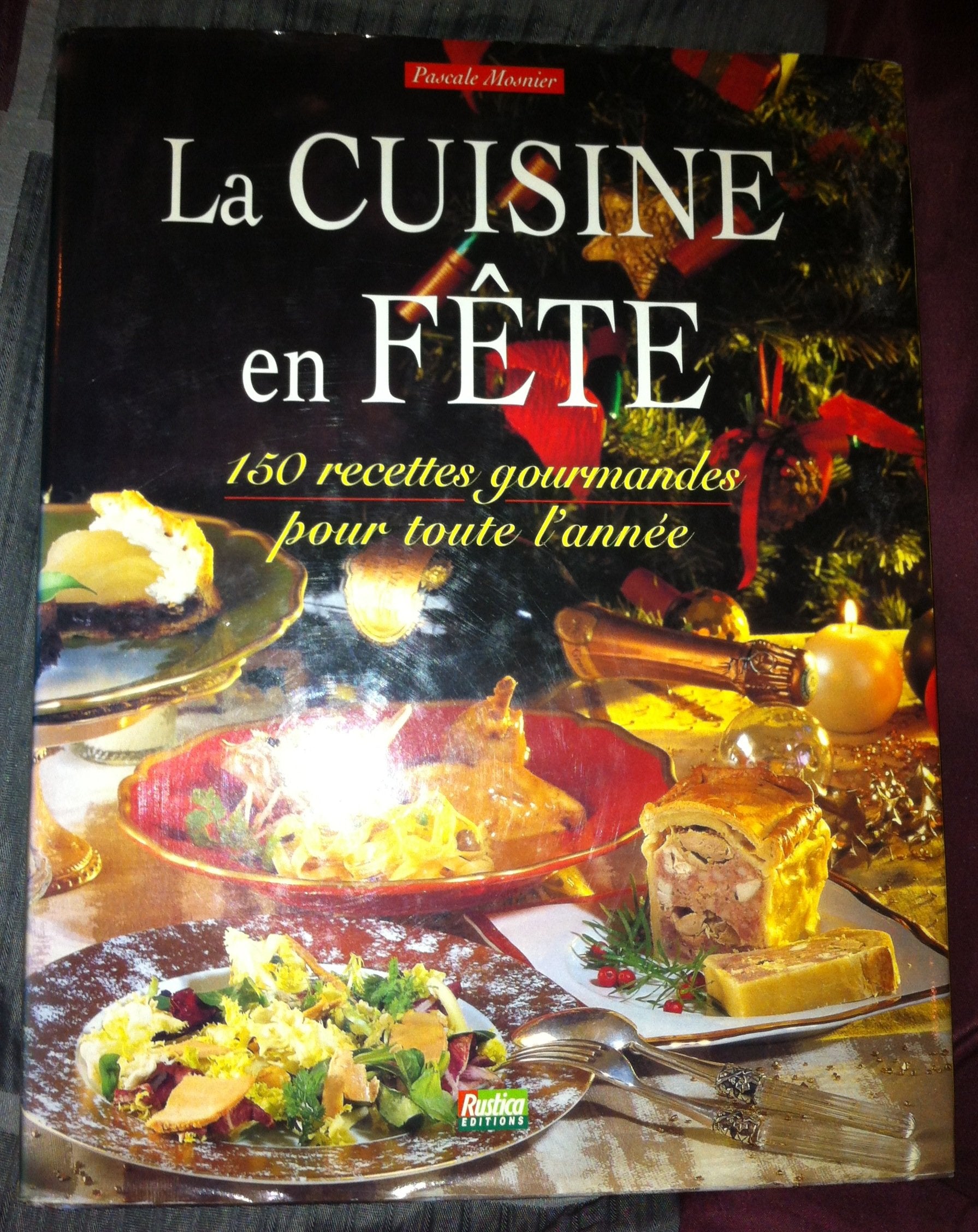 La Cuisine de fête 9782840381501