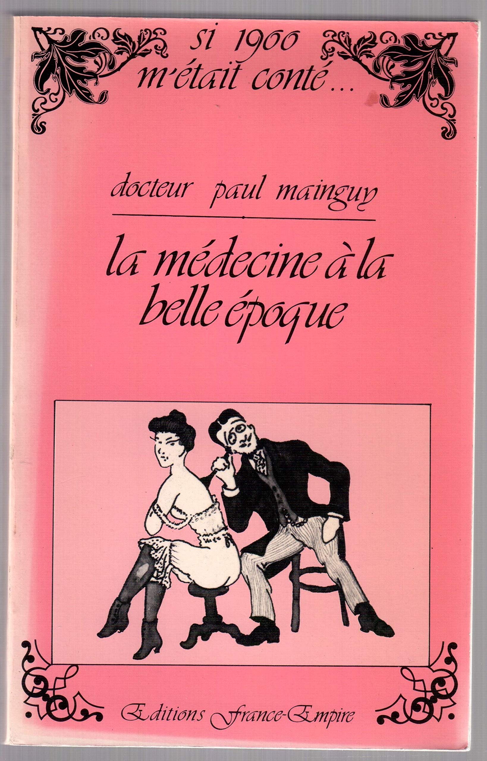 La médecine à la belle époque