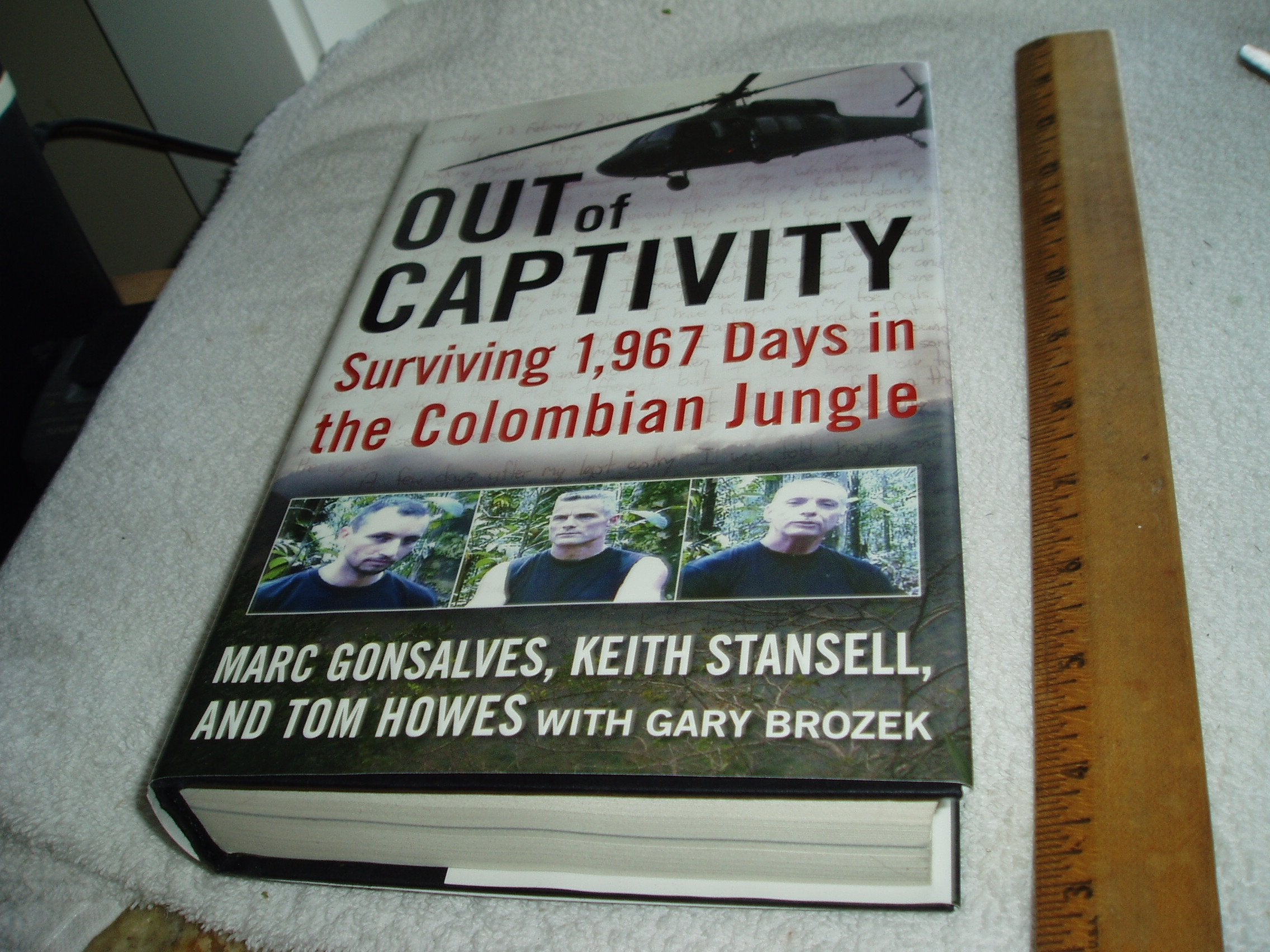Out of Captivity: Surviving 1,967 Days in the Colombian Jungle 9780061769528